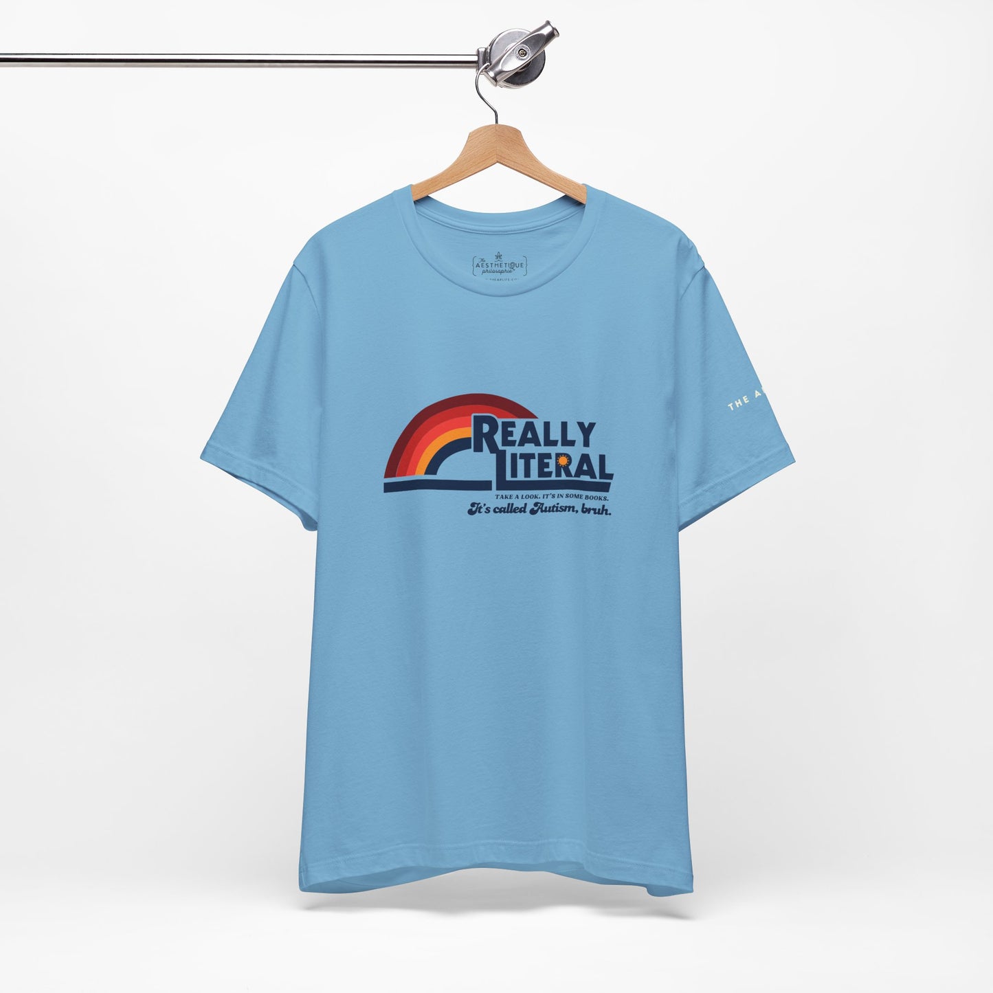 Really Literal (It's Called Autism, Bruh) - Adult Unisex Jersey Tee