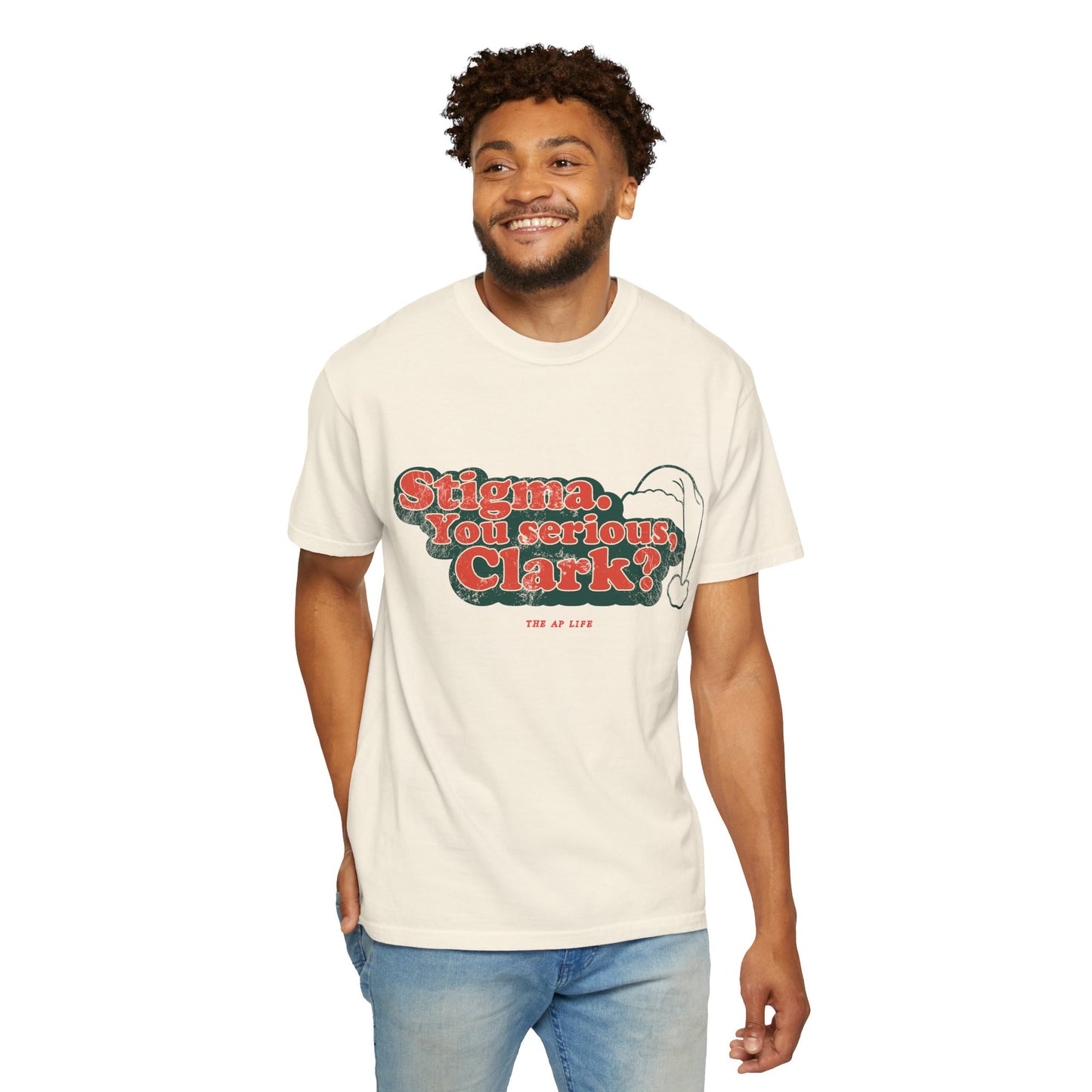 Stigma. You Serious, Clark? Christmas Tee - Adult Unisex Tee