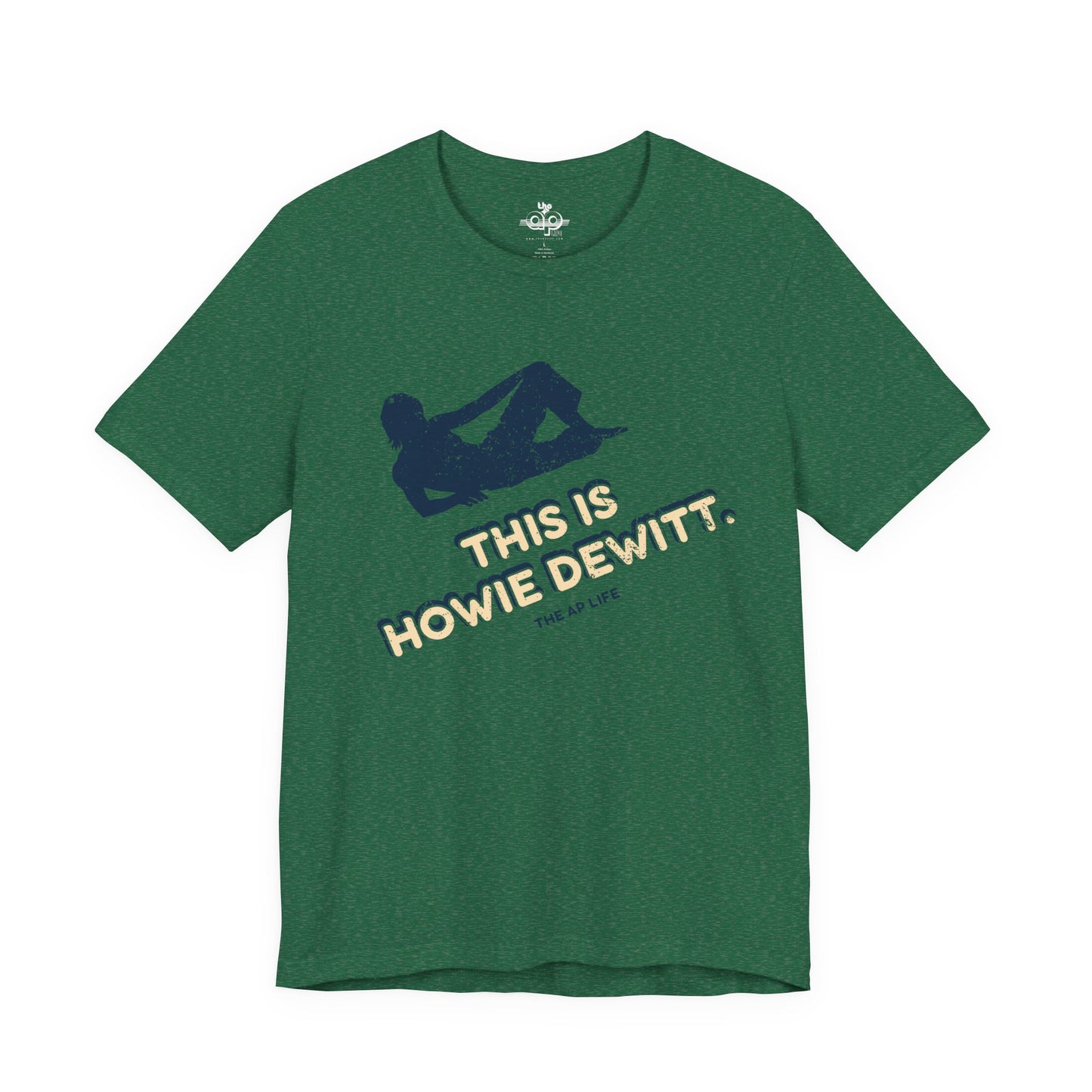 This is Howie Dewitt - Adult Unisex Jersey Short Sleeve Tee