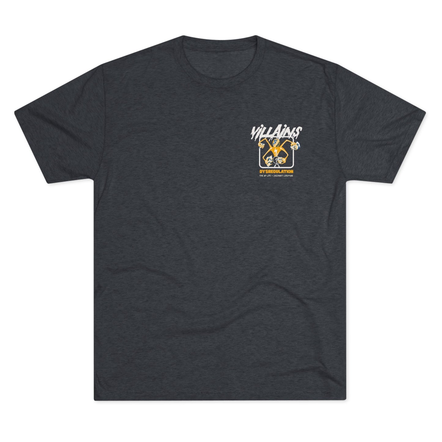 Villains of The Autistic Community Series - Dysregulation - Zachary Lierman - Adult Unisex Triblend Tee