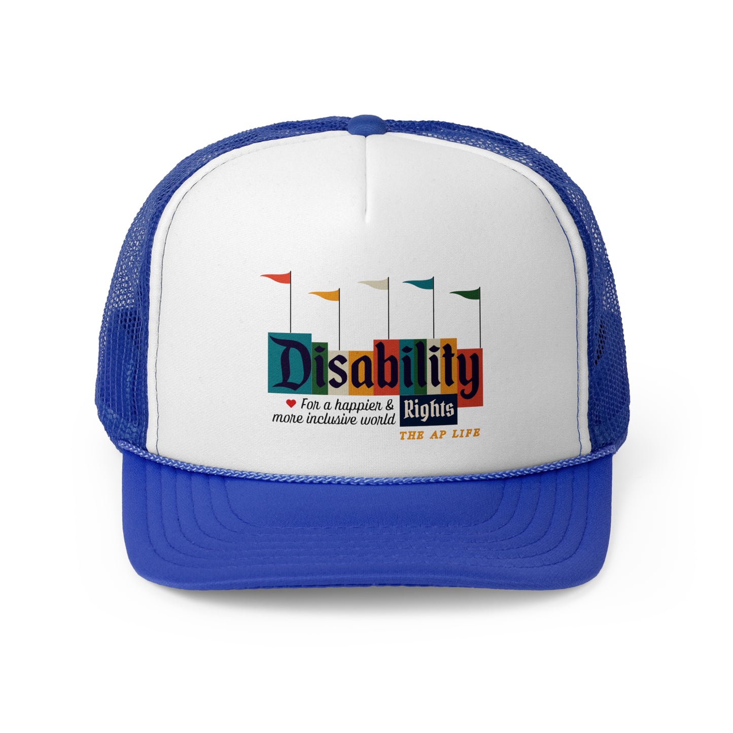 Disability Rights For A Happier & More Inclusive World - Adult Unisex Trucker Hat