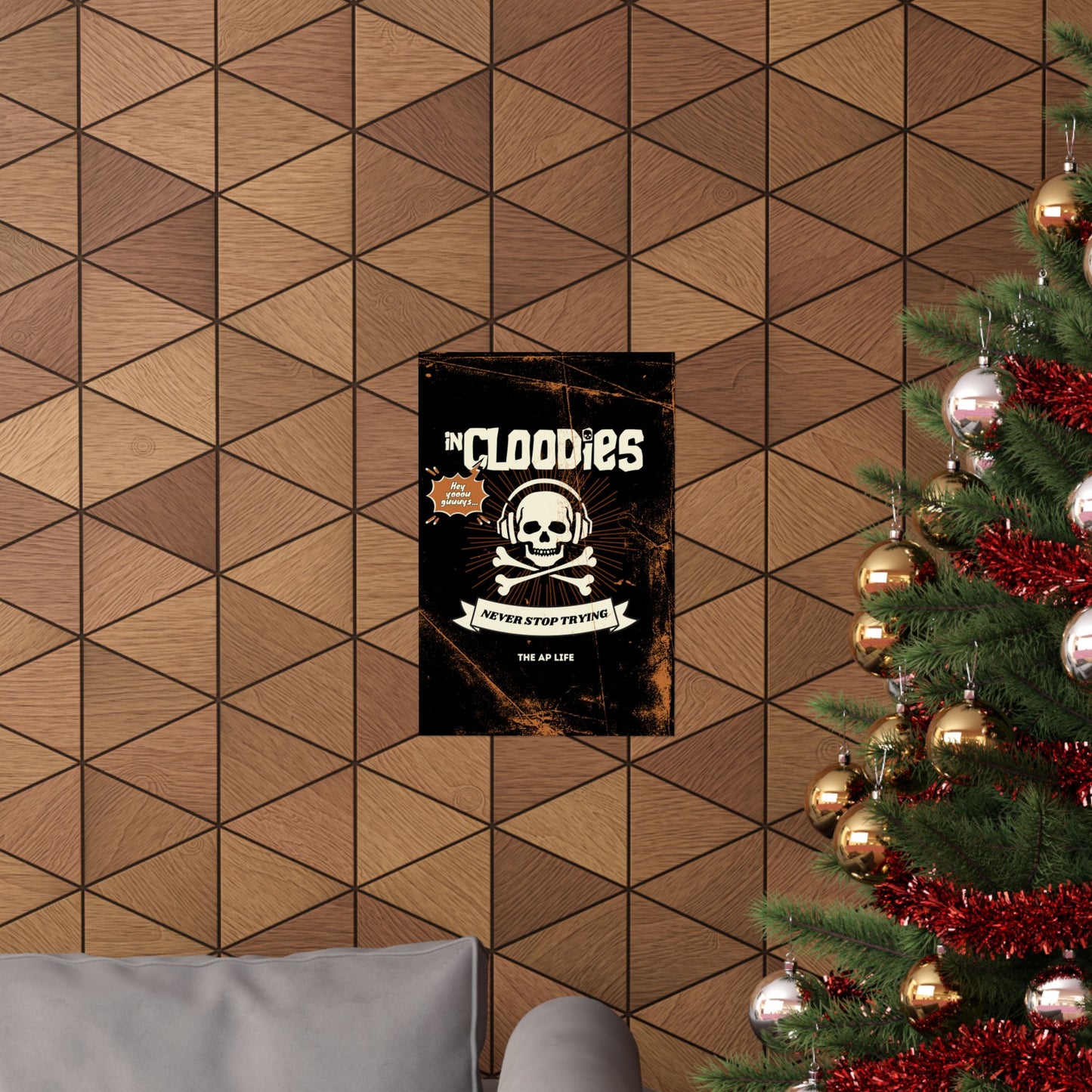 InCloodies Never Stop Trying - Matte Poster