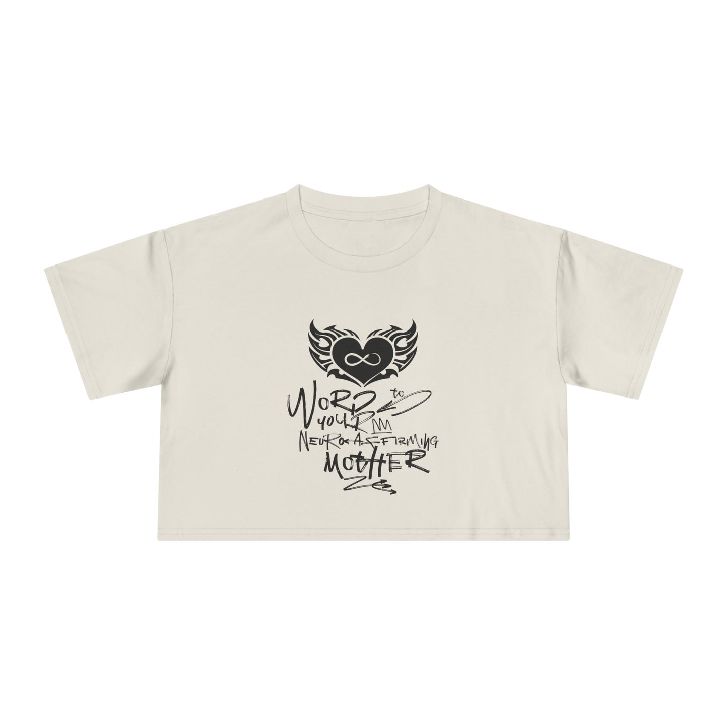 Word to your Neuro-Affirming Mother - 90s Throwback - Women's Cropped Tee