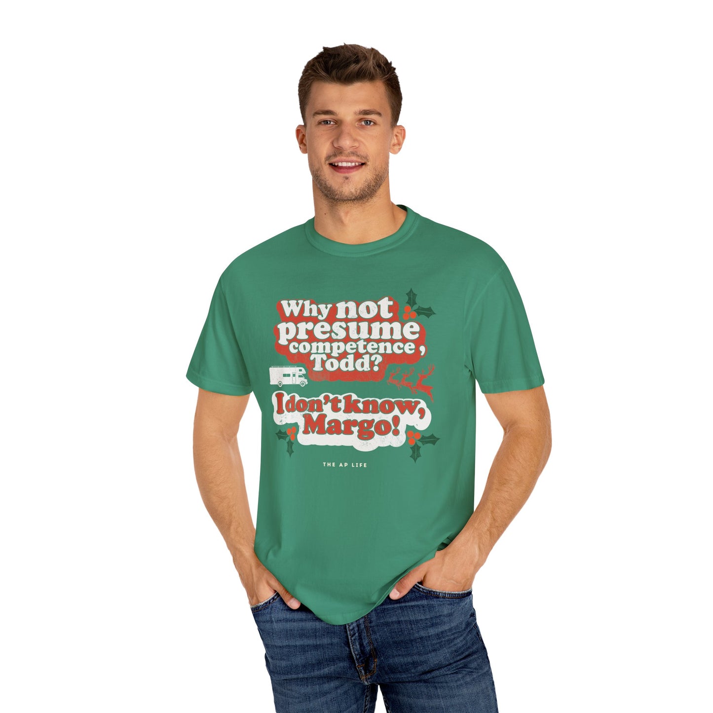 Why Not Presume Competence, Todd? I Don't Know Margo! Christmas - Adult Unisex Tee