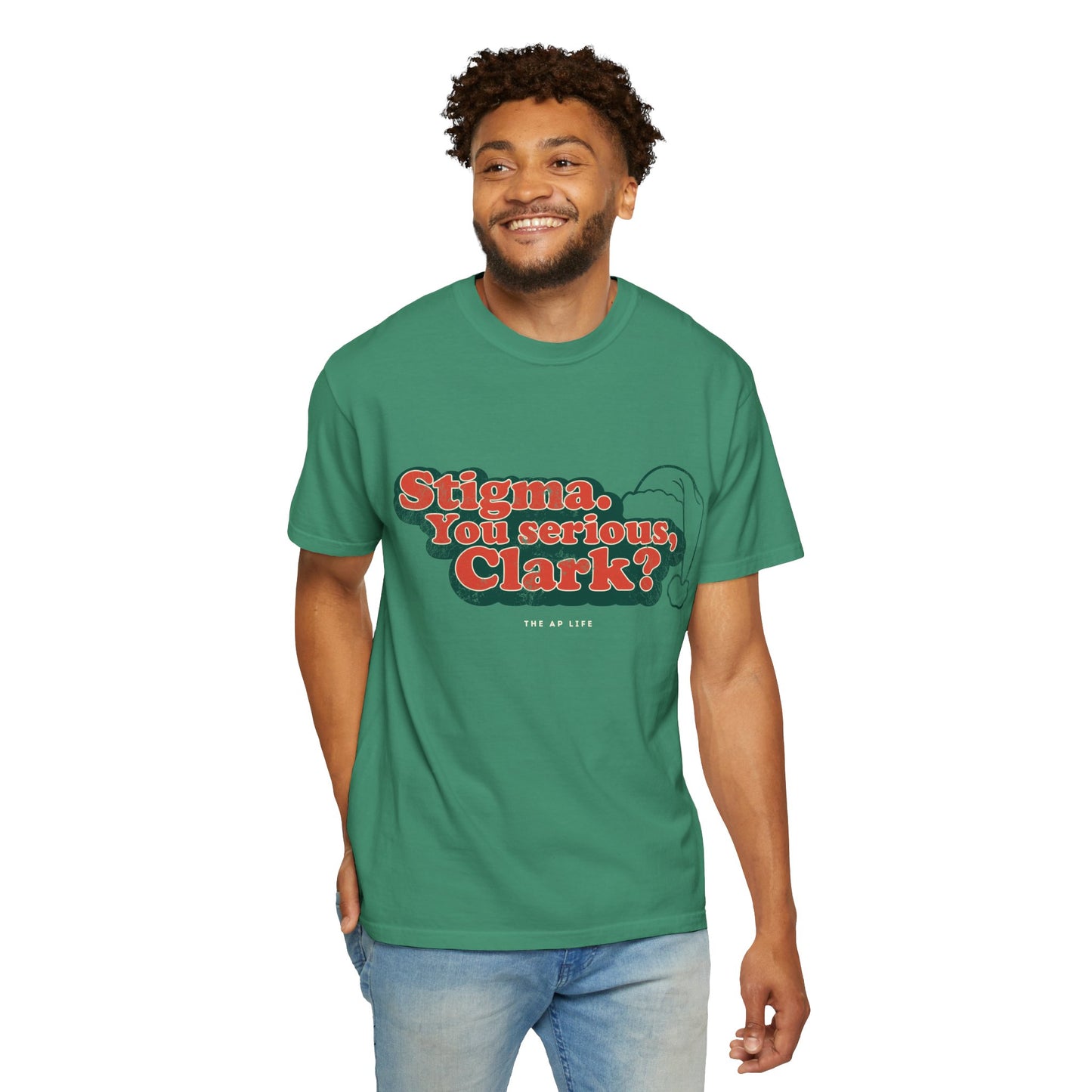 Stigma. You Serious, Clark? Christmas Tee - Adult Unisex Tee