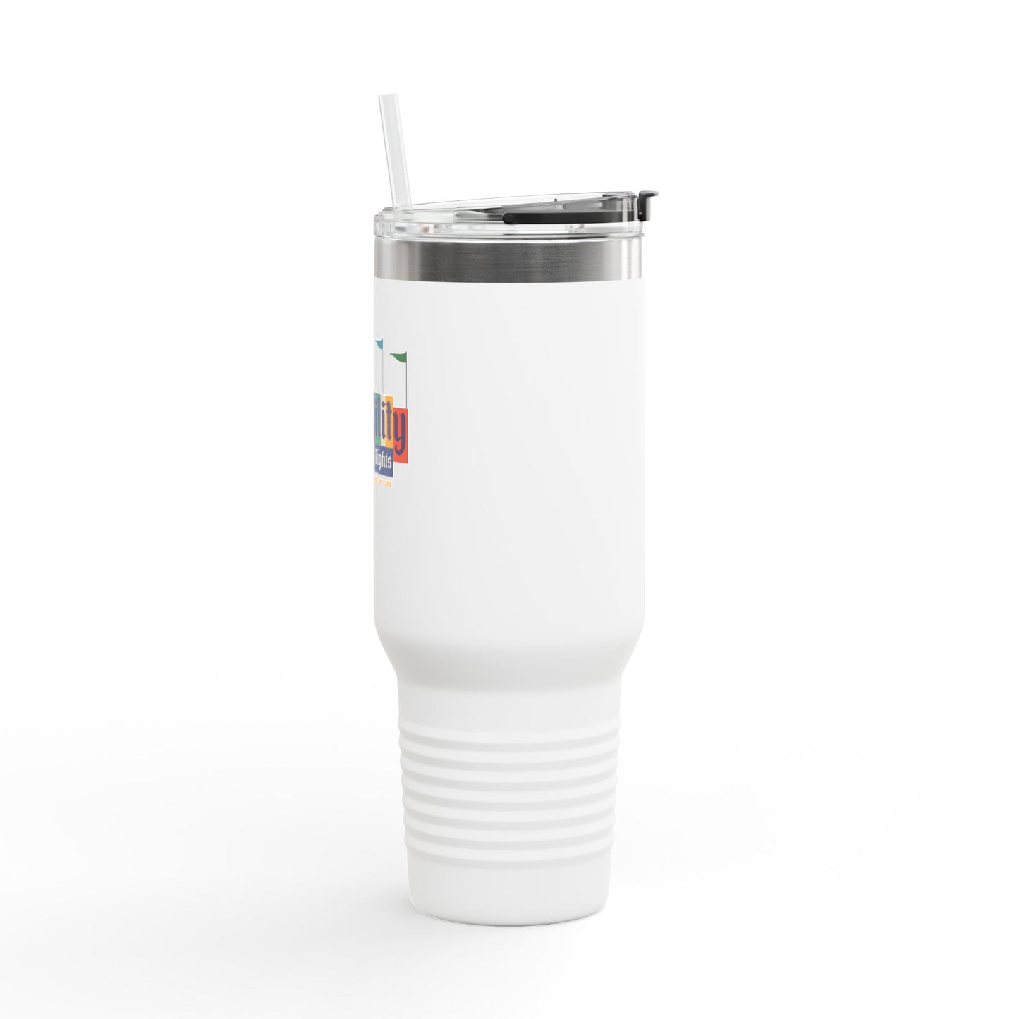 Disability Rights For A Happier & More Inclusive World - 40oz insulated tumbler