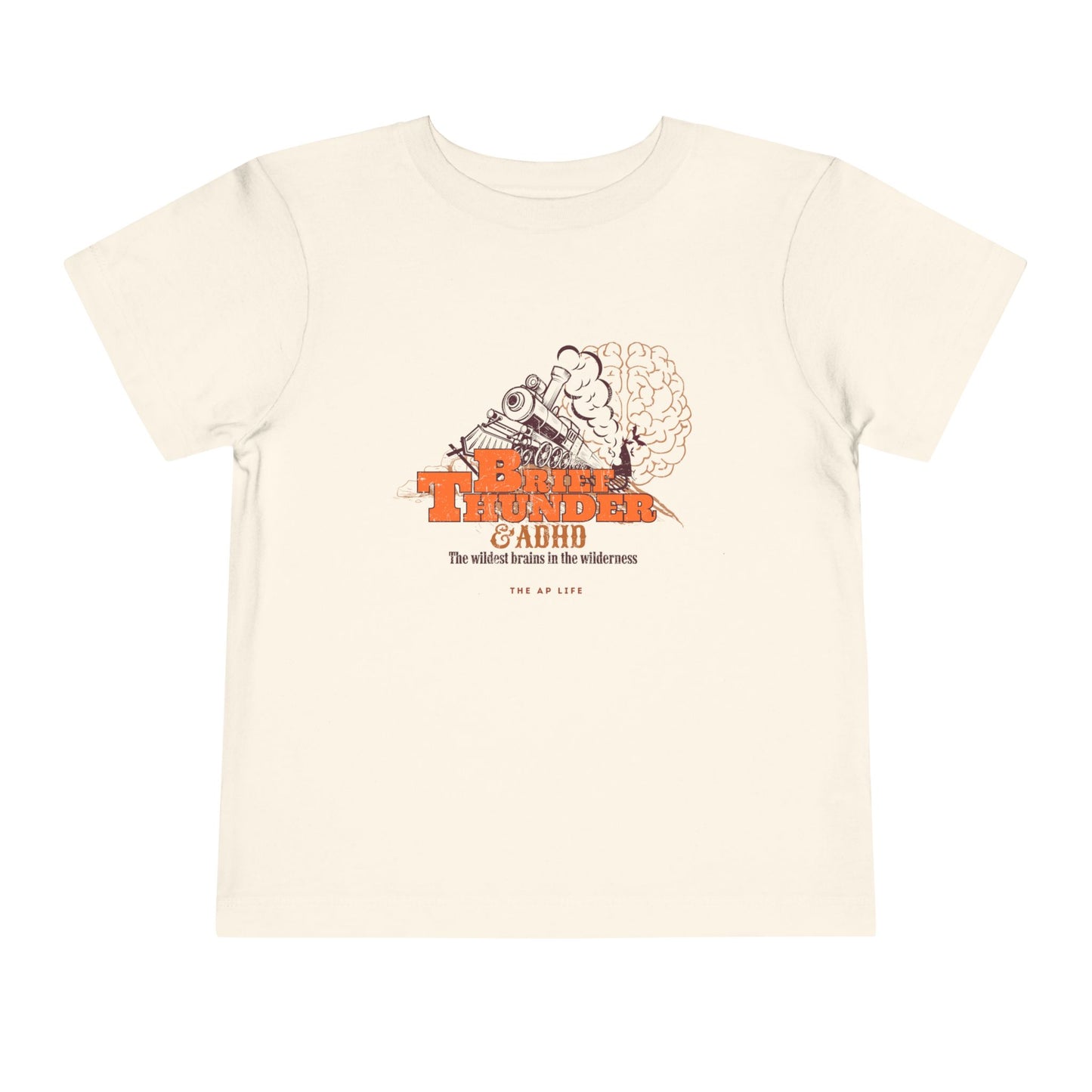 The Wildest Brains in the Wilderness - ADHD - Toddler Unisex Tee