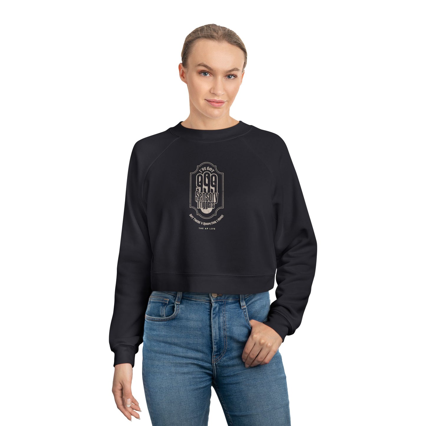 999 Sensory Triggers (But There's Room for One More) - Women's Cropped Fleece Pullover Sweatshirt