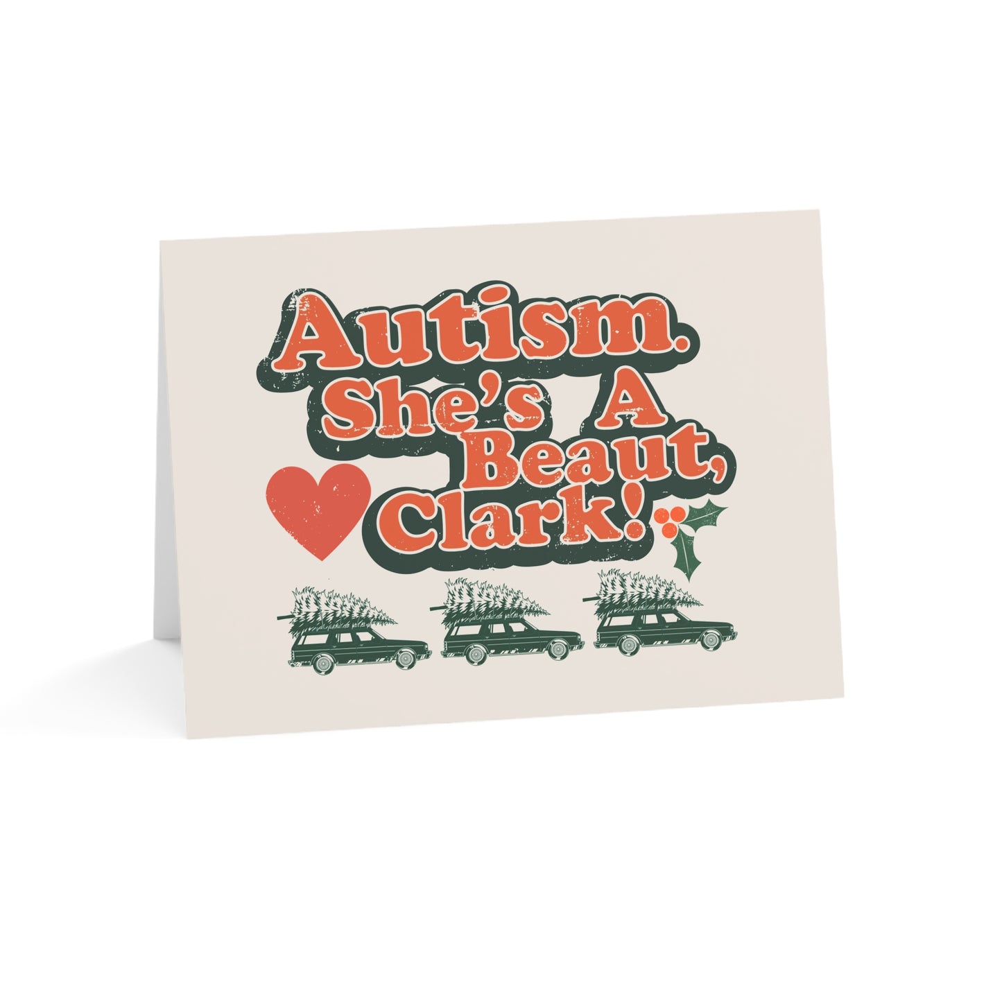 Autism - She's a Beaut, Clark! Neuro Affirming Seasonal Greeting Cards (10, 30, and 50pcs)