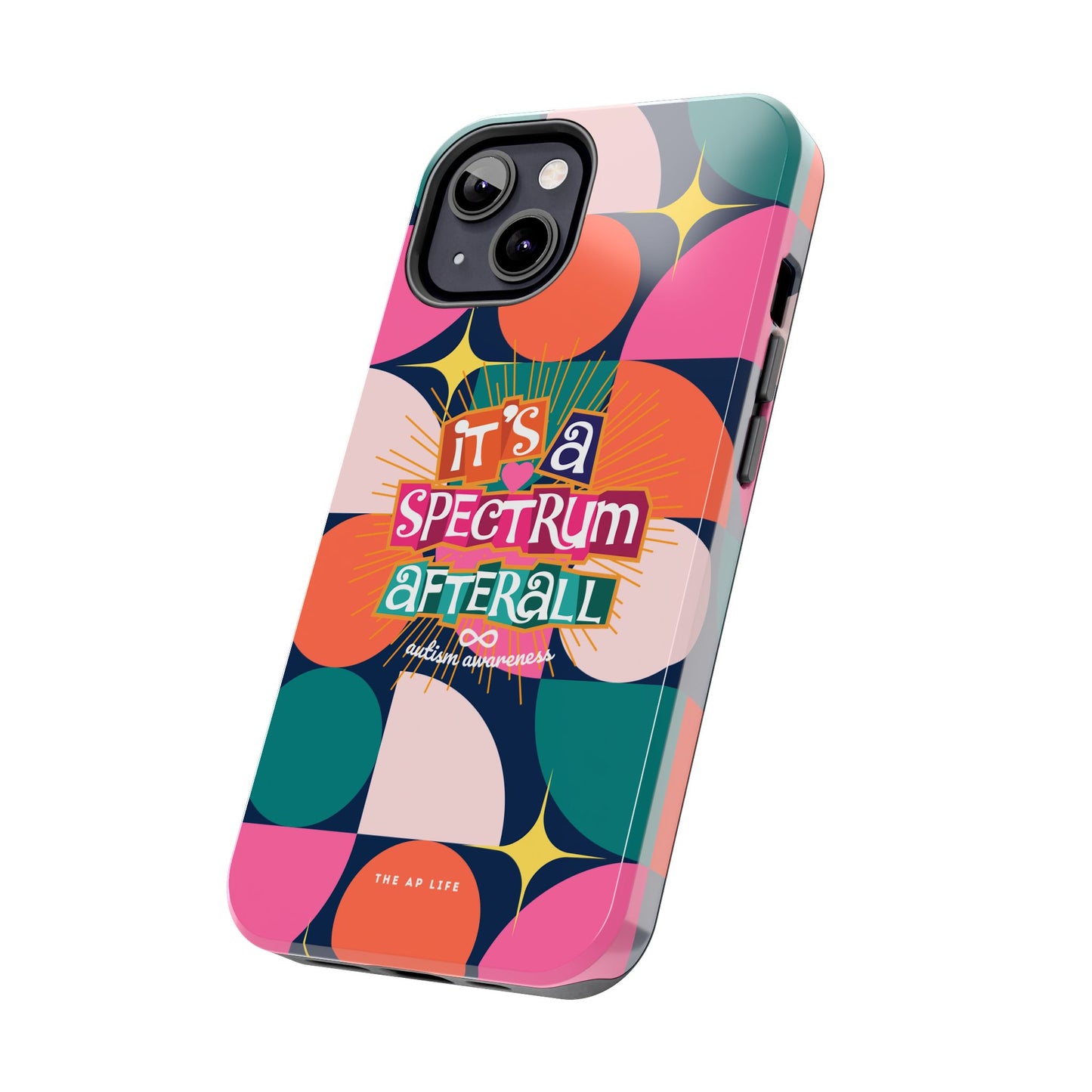 It's A Spectrum Afterall Autism Awareness iPhone Case