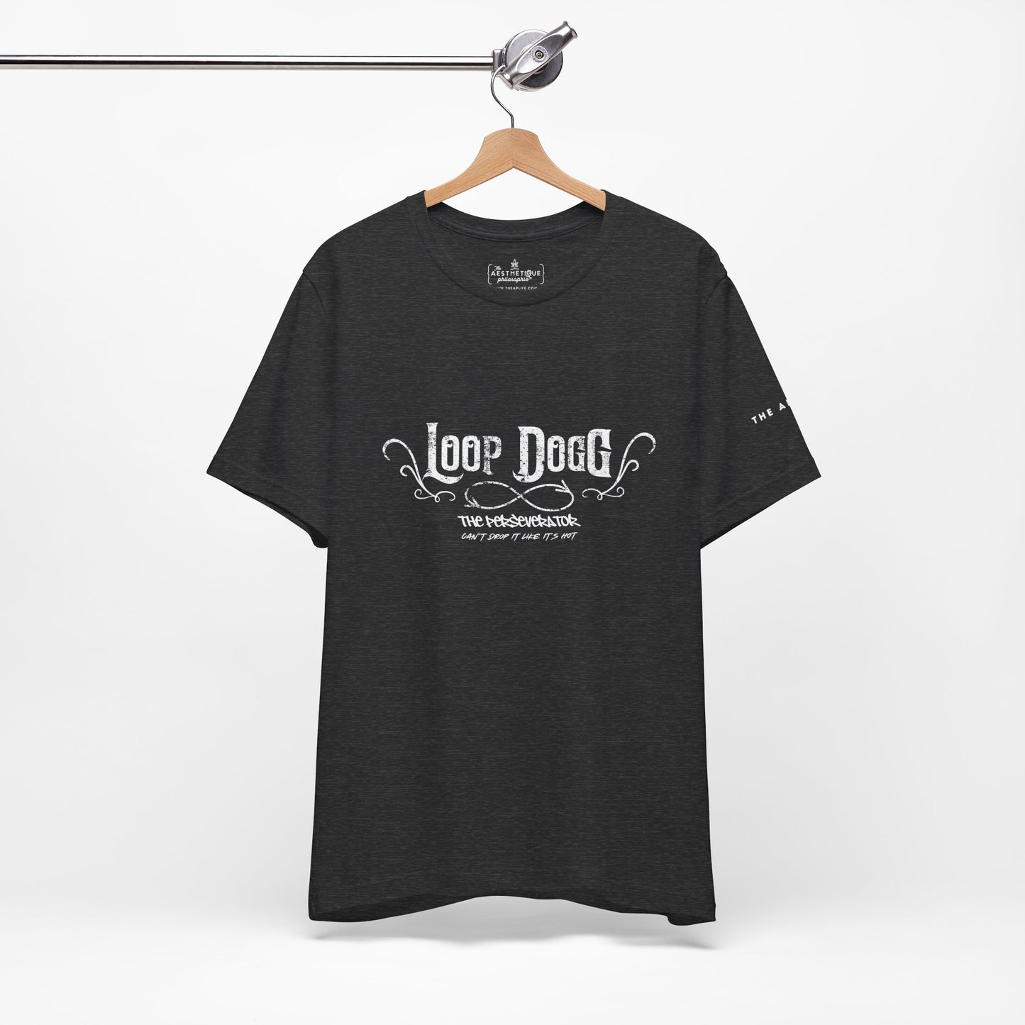 Loop Dogg The Perseverator Can't Drop It Like It's Hot - Adult Unisex Jersey Tee