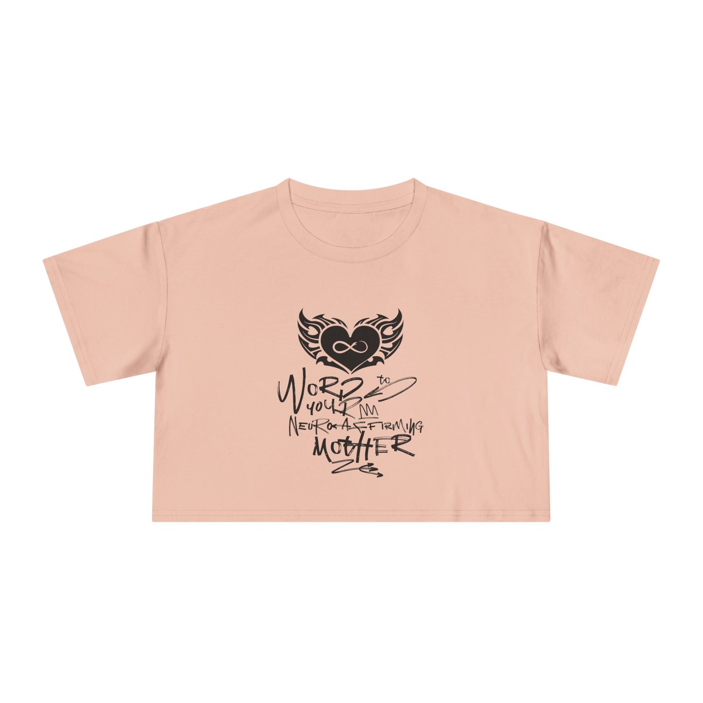 Word to your Neuro-Affirming Mother - 90s Throwback - Women's Cropped Tee