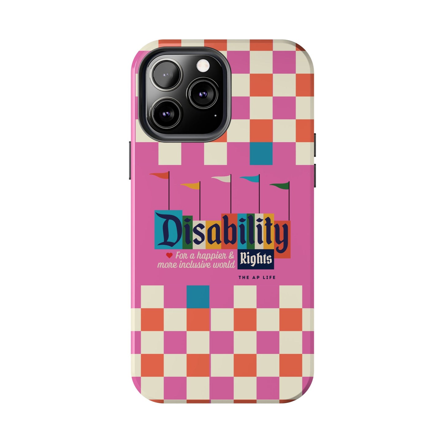 Disability Rights for A Happier & More Inclusive World - iPhone Case