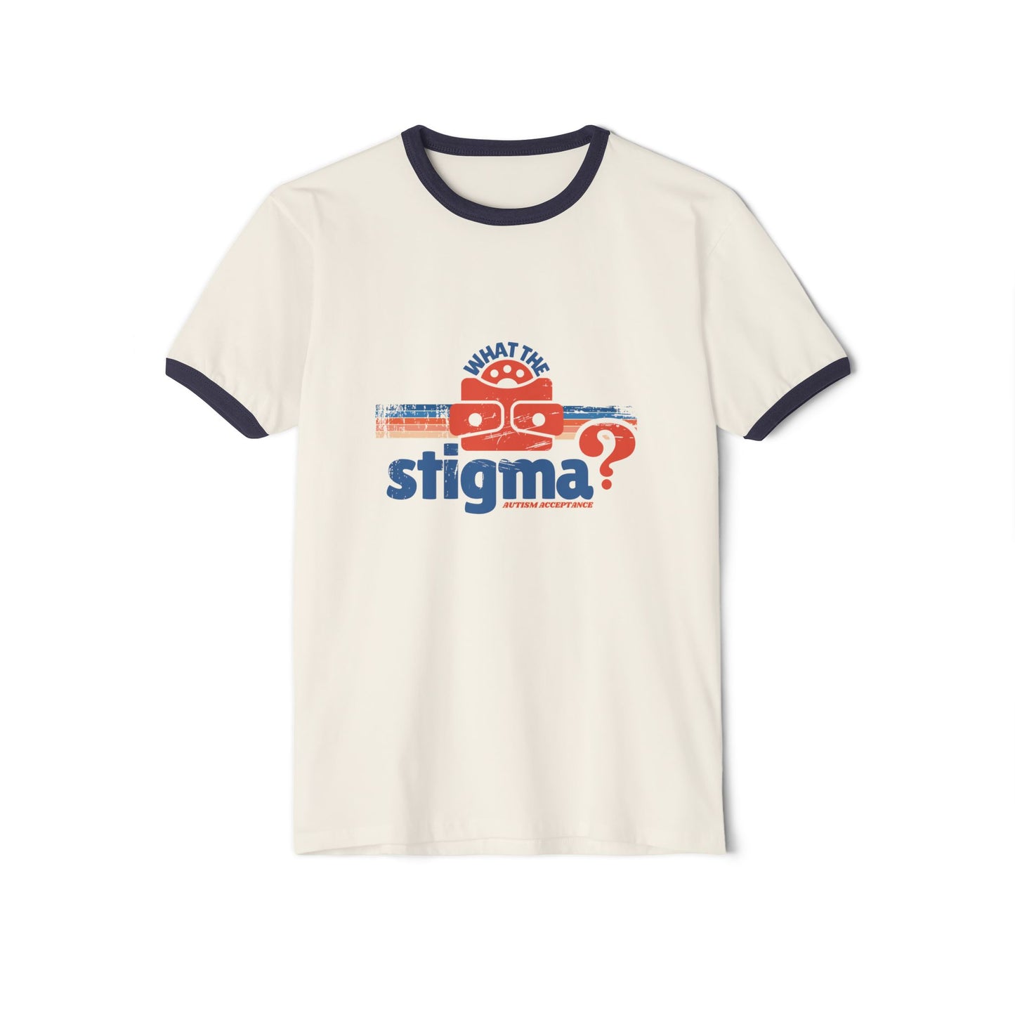 What the Stigma? Autism Acceptance - Adult Unisex Cotton Ringer T-Shirt