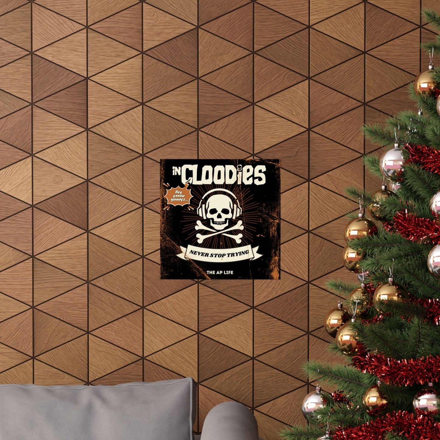 InCloodies Never Stop Trying - Matte Poster