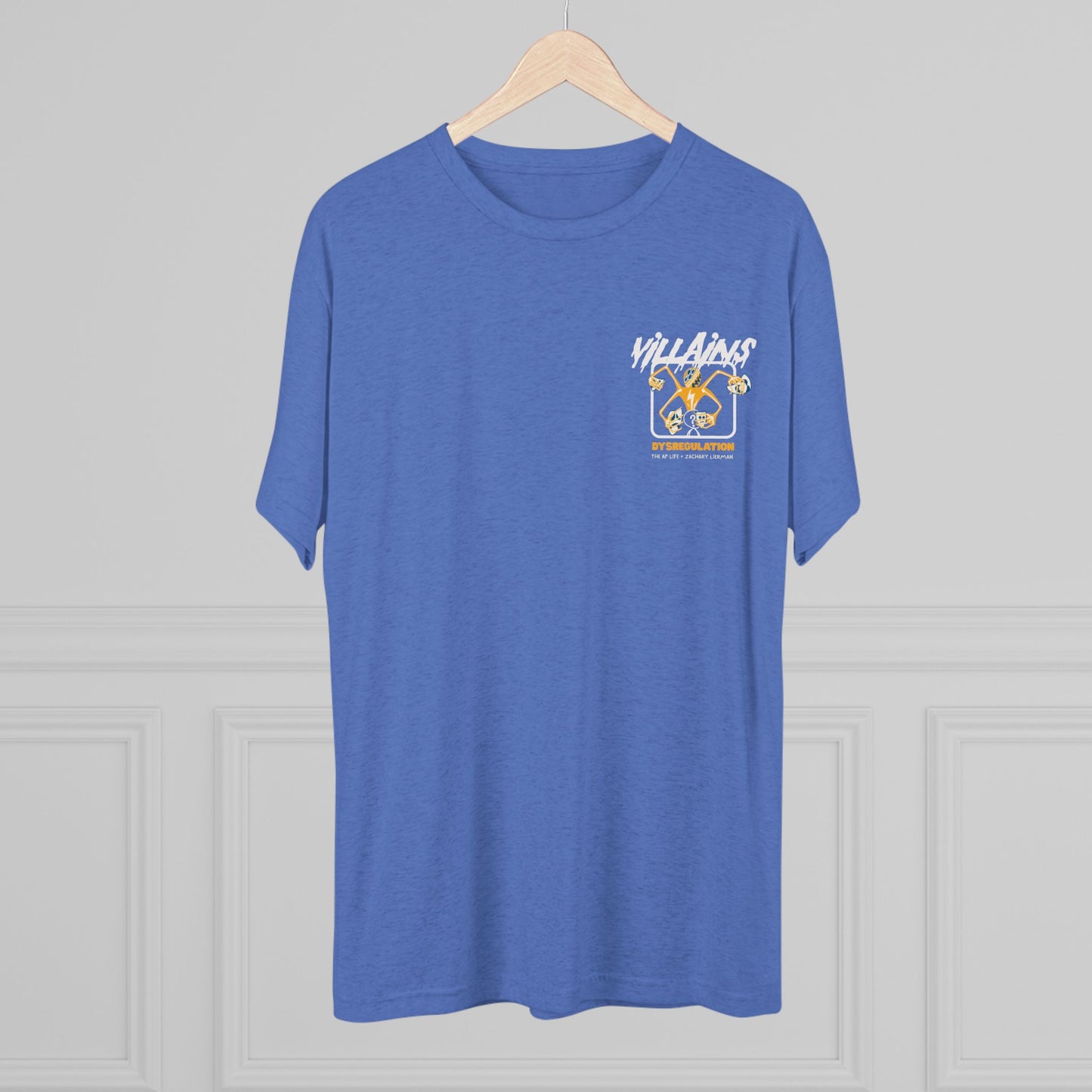 Villains of The Autistic Community Series - Dysregulation - Zachary Lierman - Adult Unisex Triblend Tee