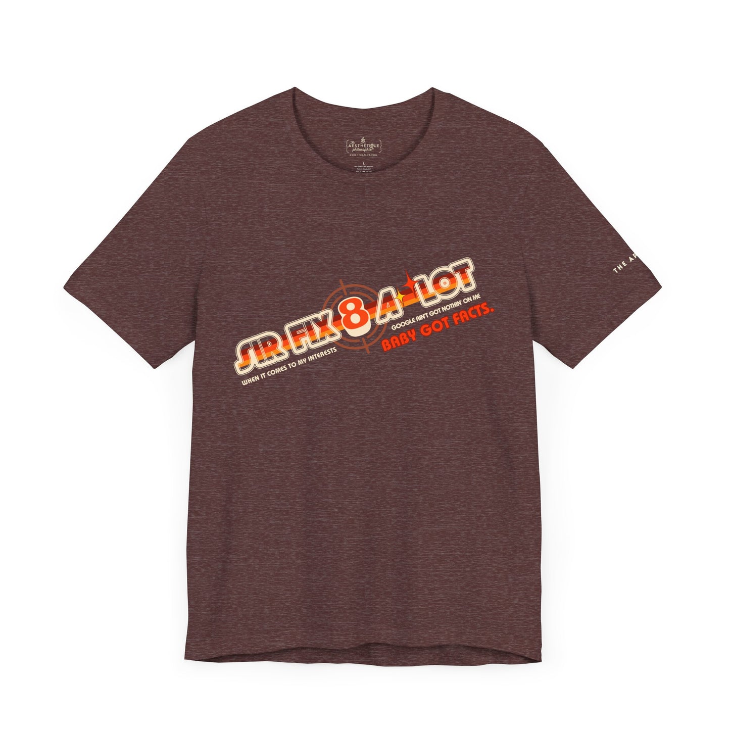 Sir Fix8-A-Lot Baby Got Facts - Adult Unisex Jersey Short Sleeve Tee