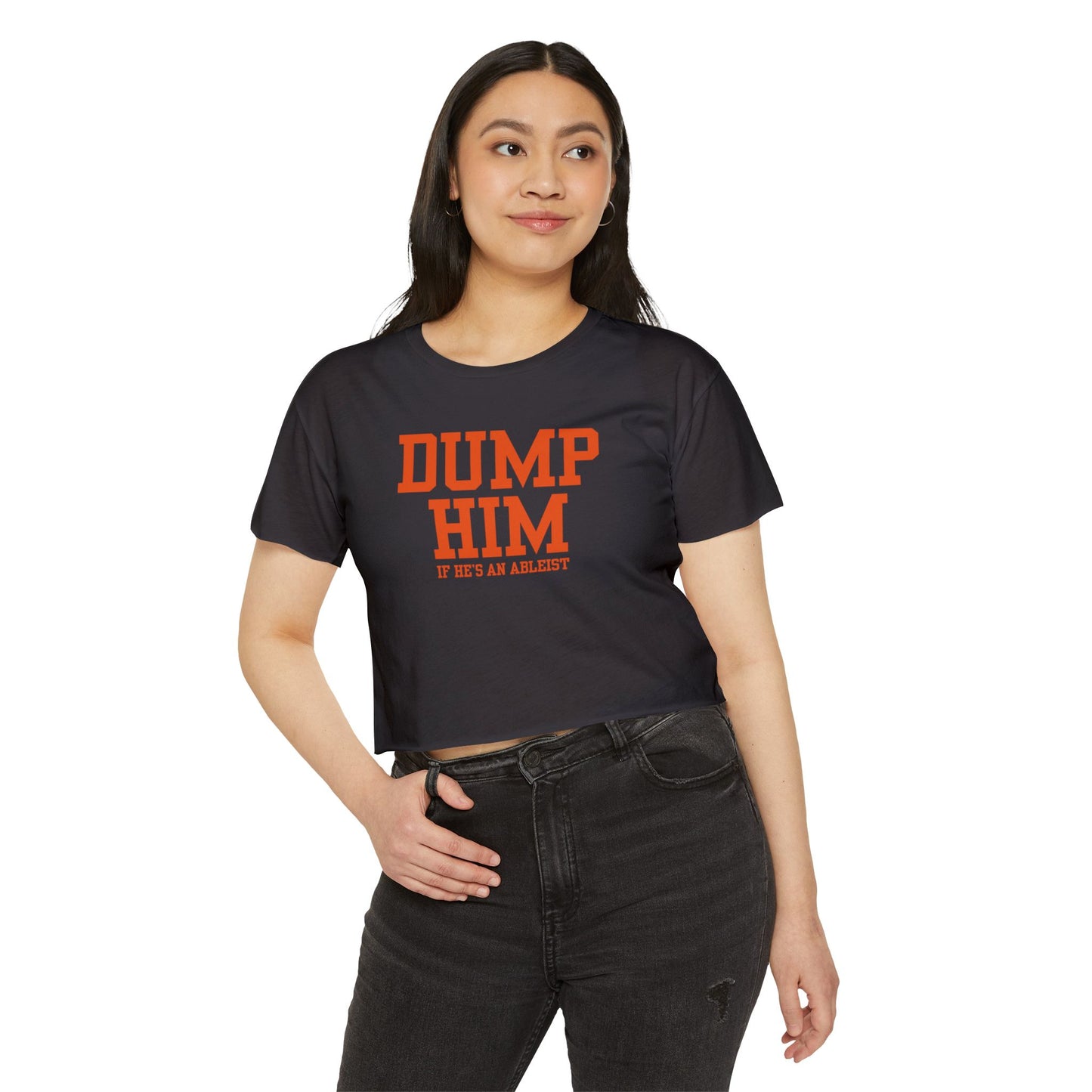 Dump Him (If He's an Ableist) Y2K - Women's Crop Top