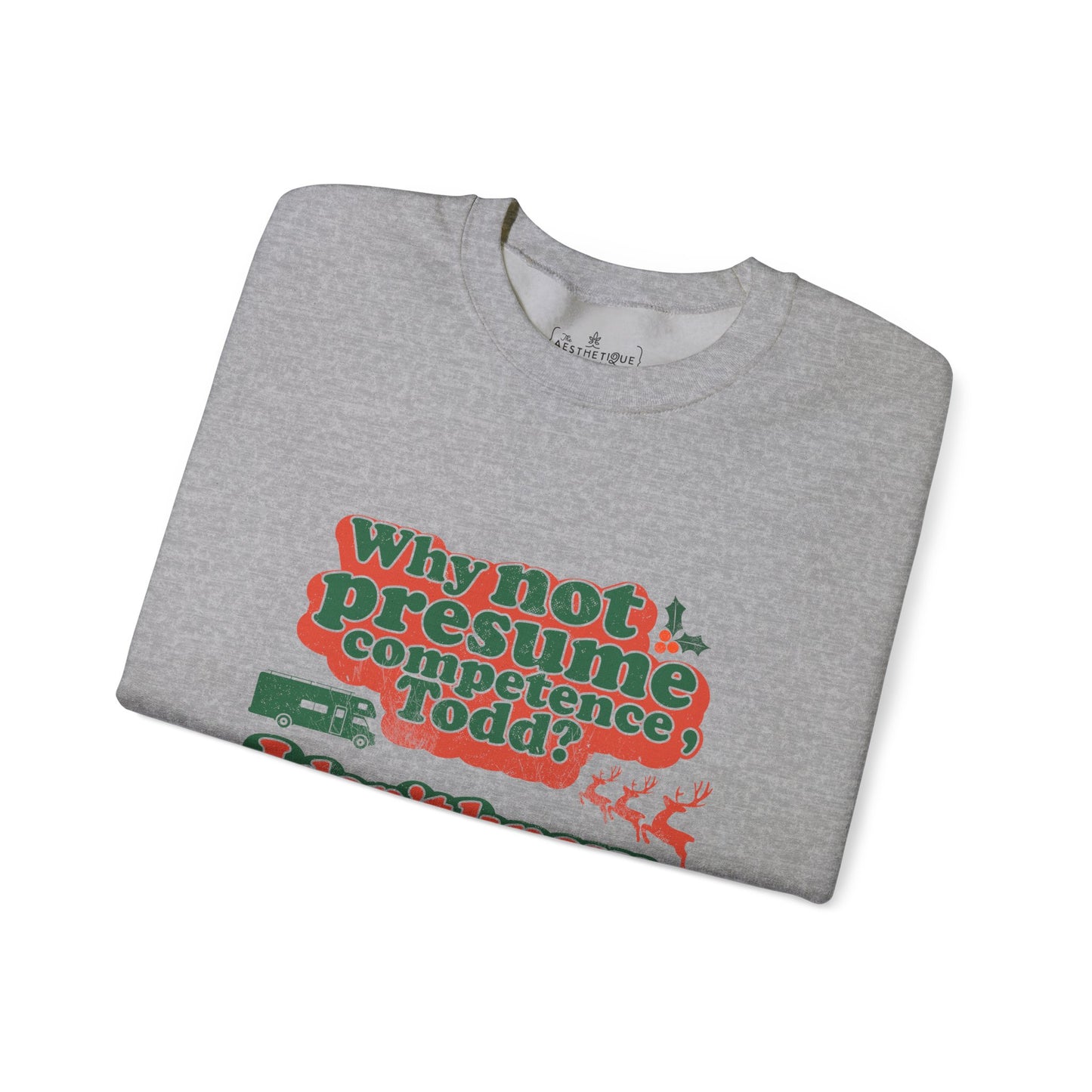 Why Not Presume Competence, Todd? I Don't Know Margo! - Neuro-Affirming Adult Unisex Ugly Christmas Sweater