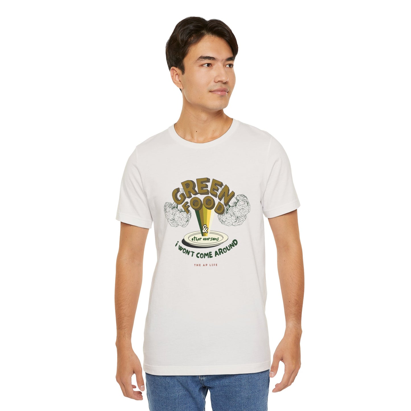 Green Food & Other Aversions I Won't Come Around - Autism/ARFID/SPD - Adult Unisex Jersey Tee