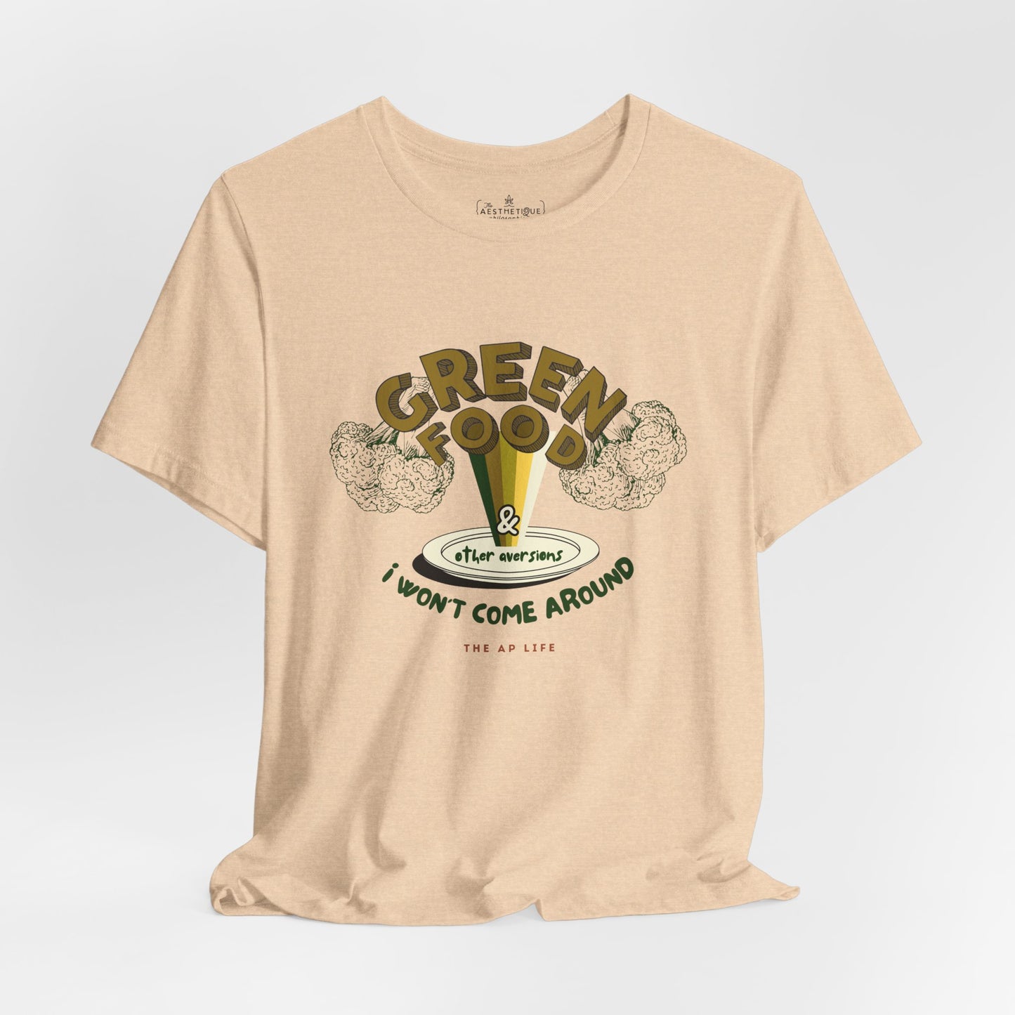 Green Food & Other Aversions I Won't Come Around - Autism/ARFID/SPD - Adult Unisex Jersey Tee