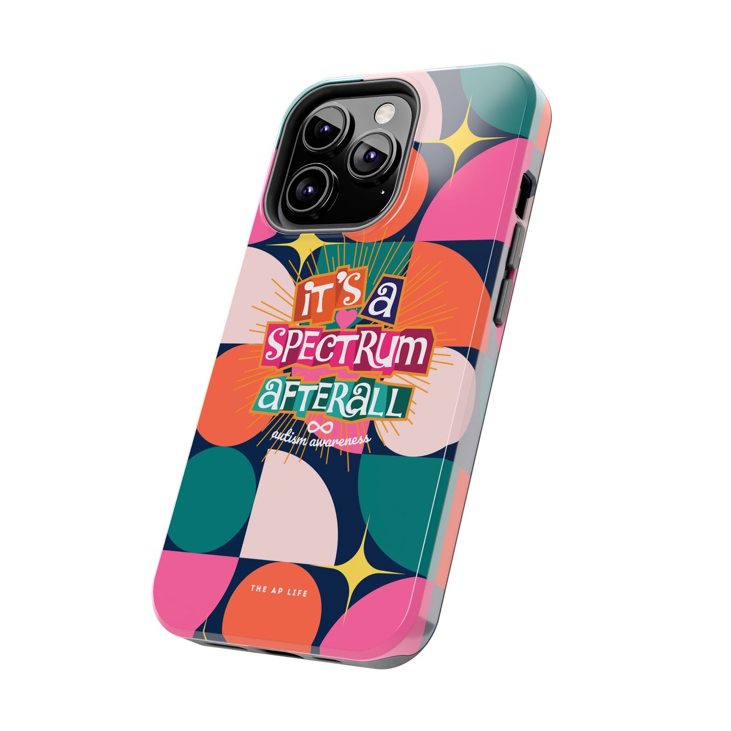 It's A Spectrum Afterall Autism Awareness iPhone Case