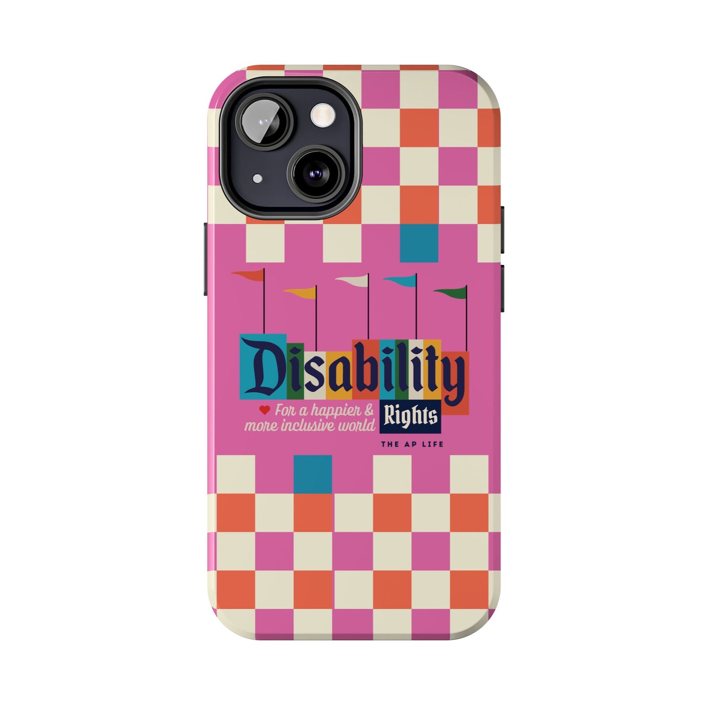 Disability Rights for A Happier & More Inclusive World - iPhone Case
