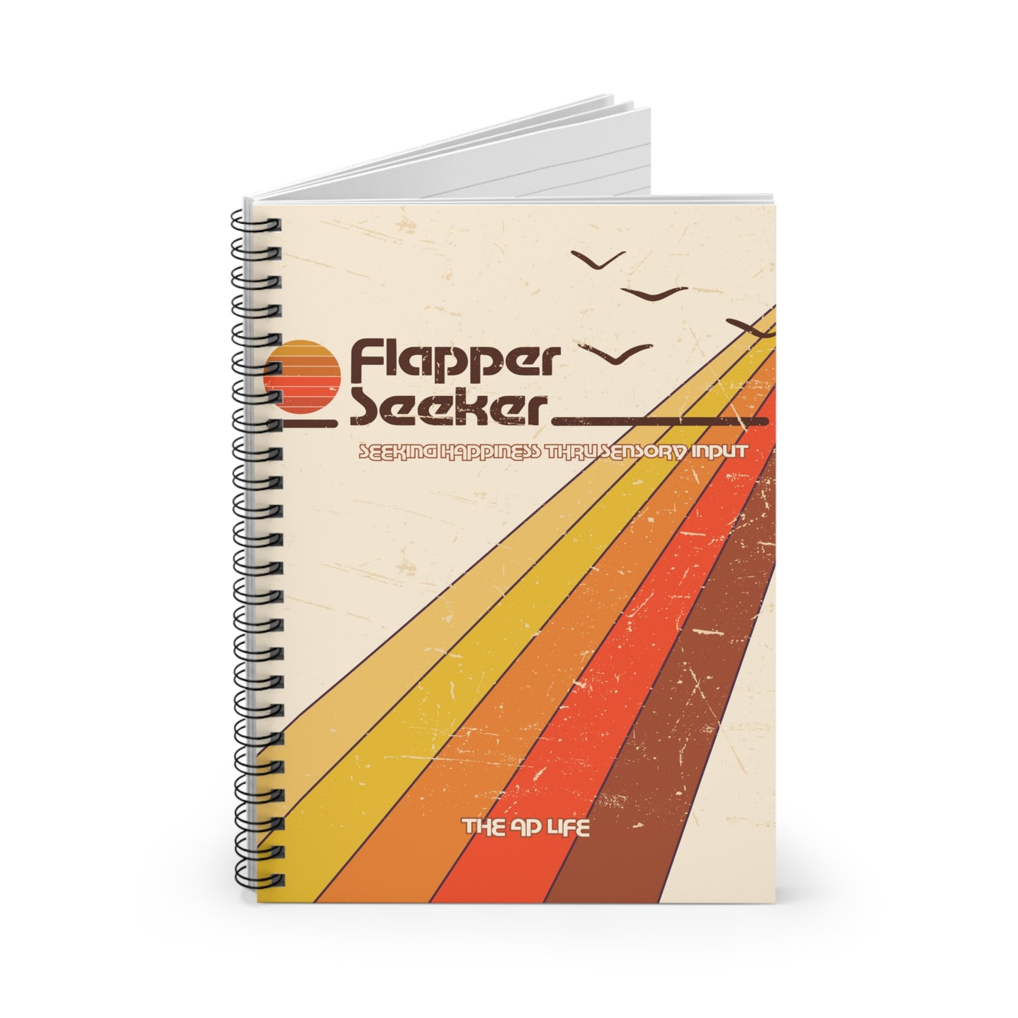 Flapper Seeker - Seeking Joy Through Sensory Input - 6" x 8" Lined Spiral Notebook
