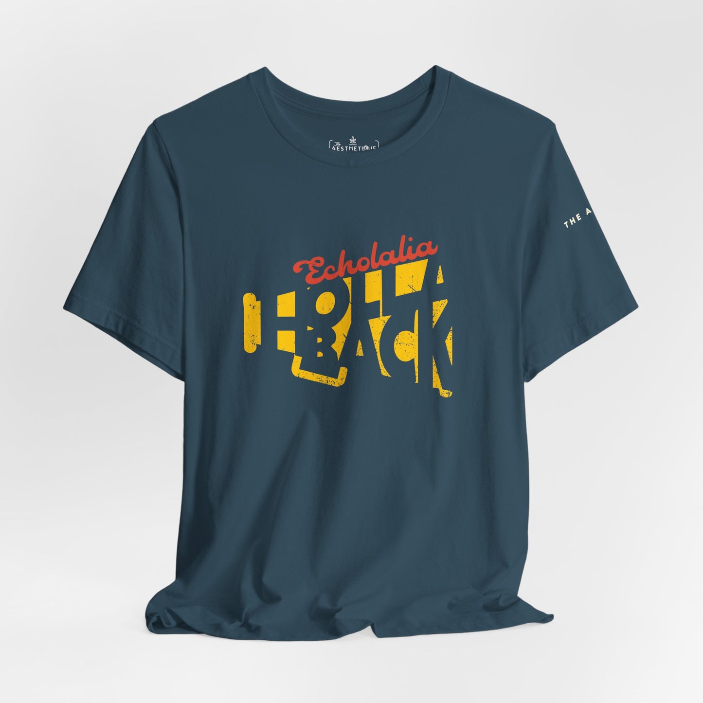 Echolalia Holla Back - Adult Unisex Tee