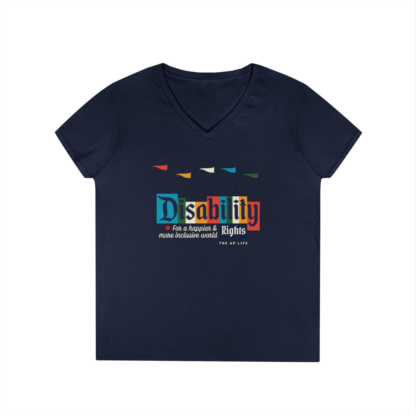 Disability Rights for a Happier & More Inclusive World - Women's V-Neck T-Shirt