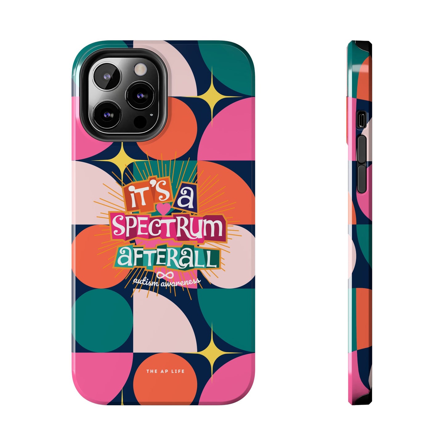 It's A Spectrum Afterall Autism Awareness iPhone Case