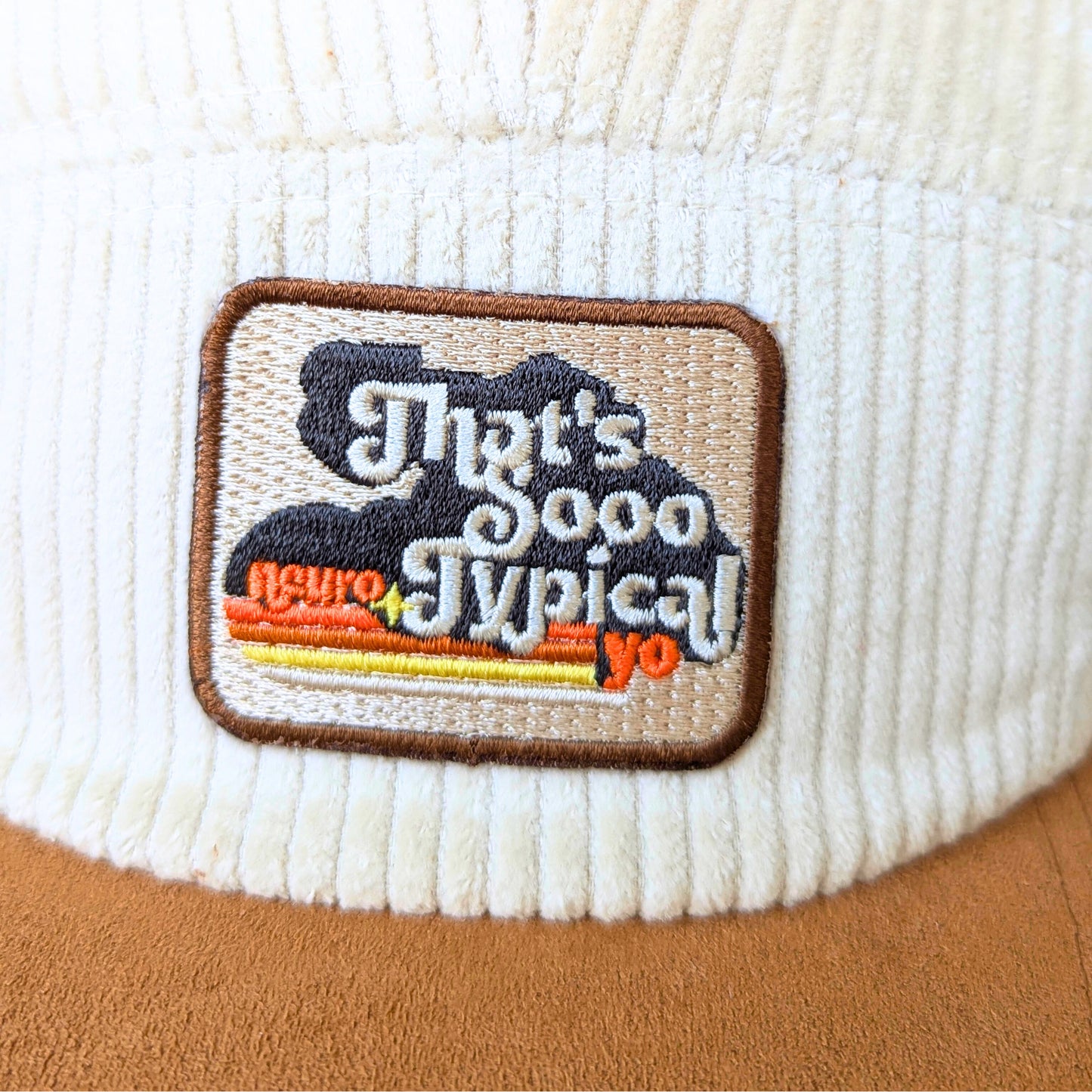 That's So Neuro Typical Yo Unisex Corduroy Flat Brim Hat with Patch