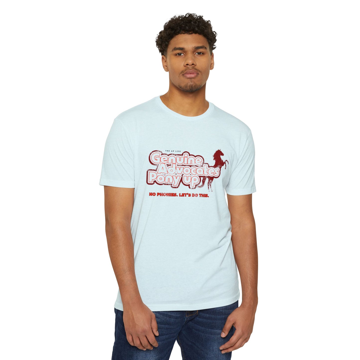 Genuine Advocates Pony Up (No Phonies, Let's Do This) - Adult Unisex Jersey Tee