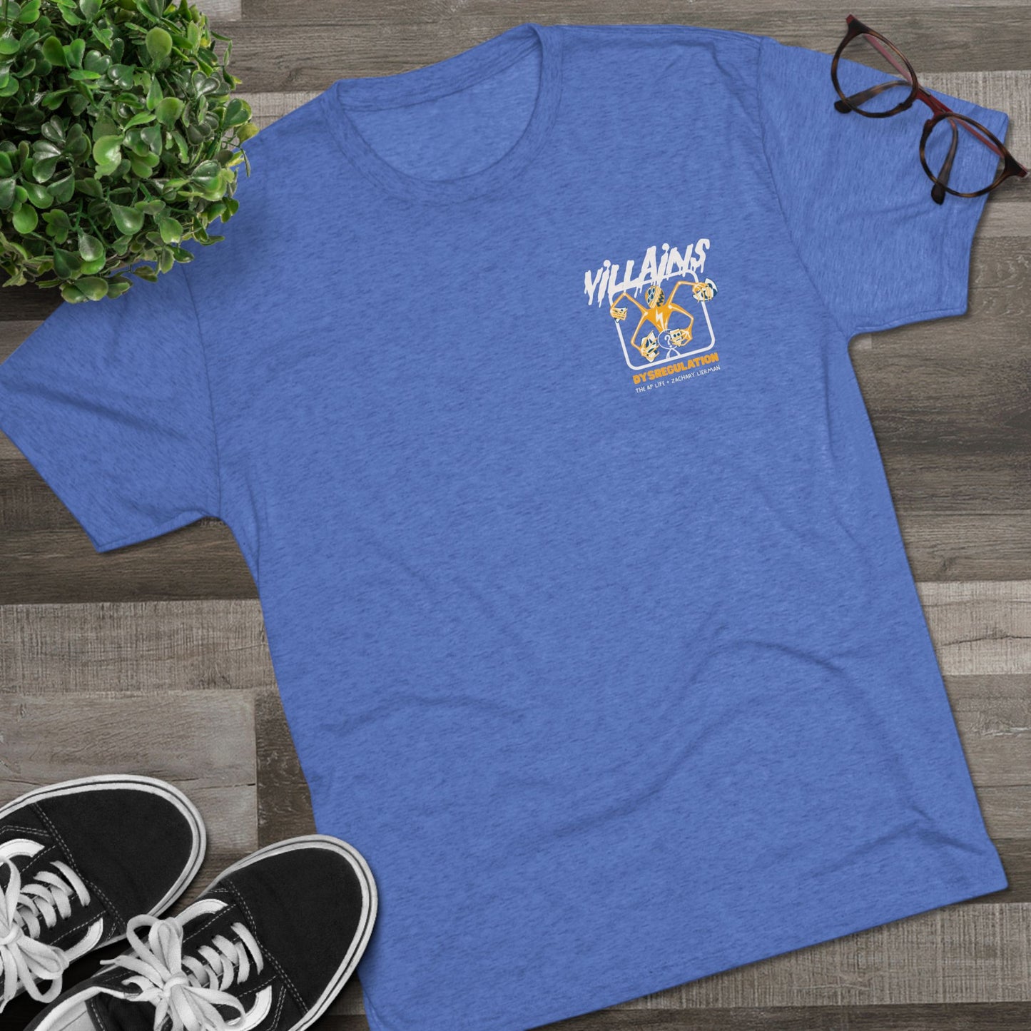 Villains of The Autistic Community Series - Dysregulation - Zachary Lierman - Adult Unisex Triblend Tee