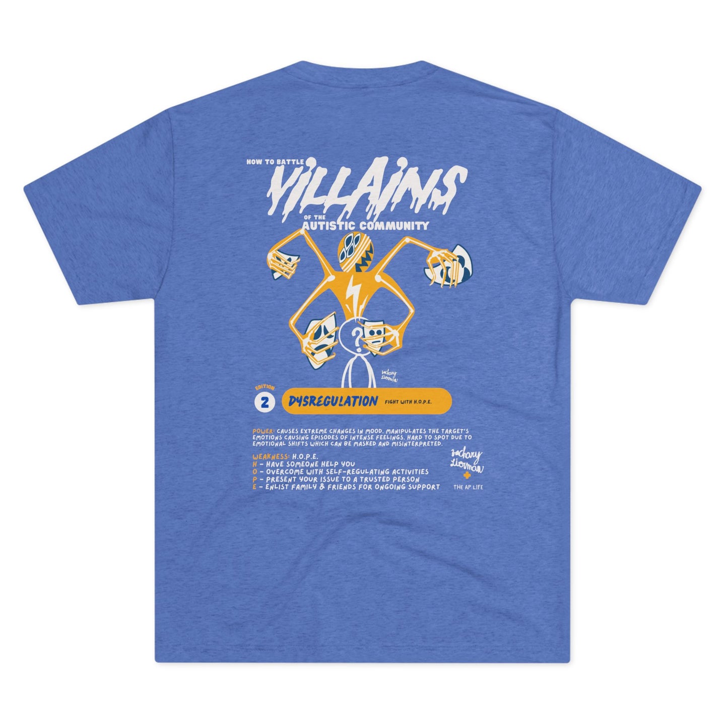 Villains of The Autistic Community Series - Dysregulation - Zachary Lierman - Adult Unisex Triblend Tee