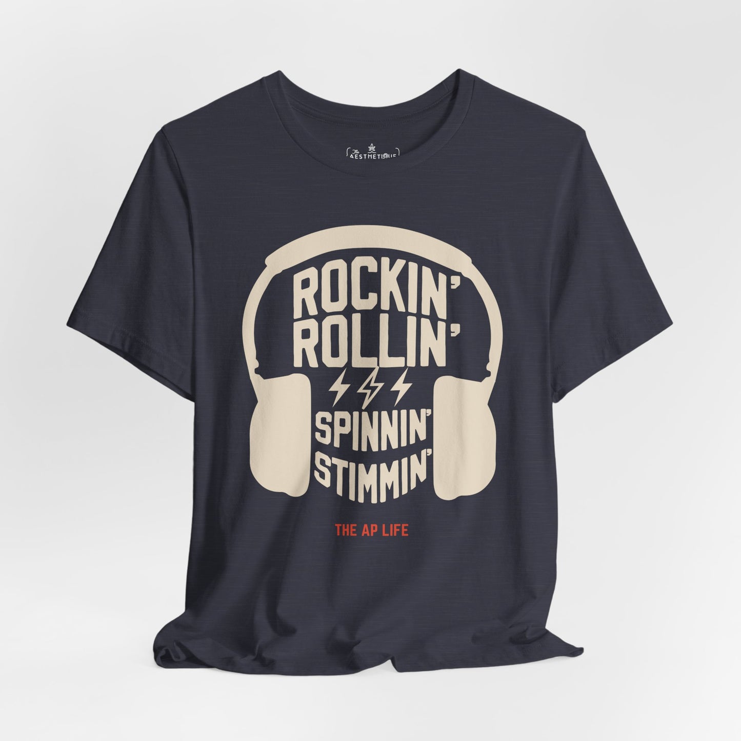 Rockin' Rollin' Spinnin' Stimmin'- Adult Unisex Jersey Tee