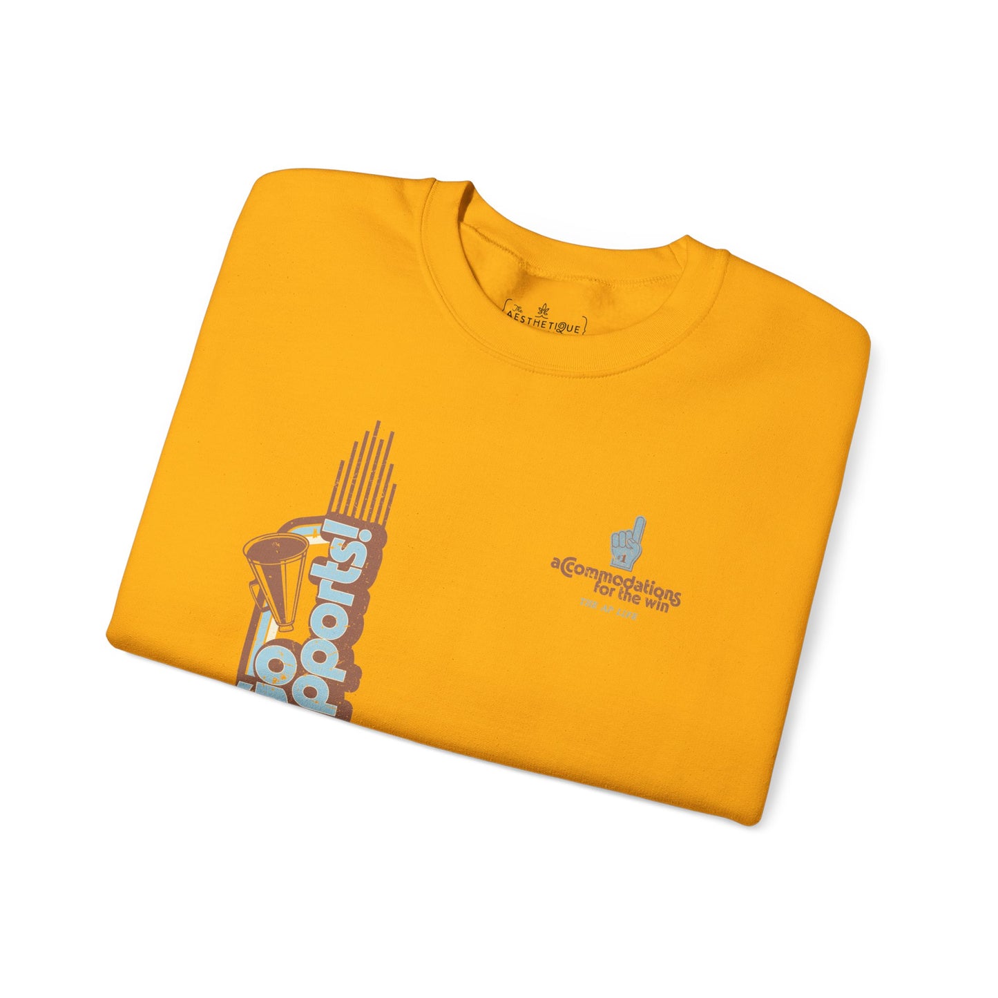 Go Supports! Accommodations for the Win - Support Needs Advocate Adult Unisex Sweatshirt