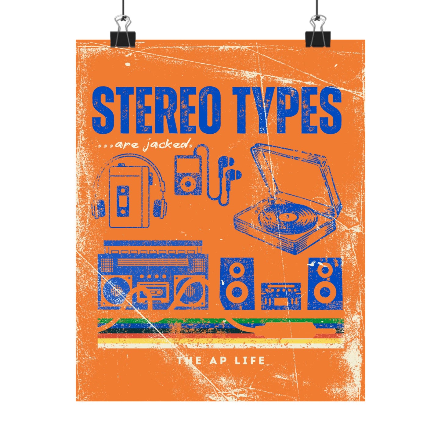 Stereo Types Are Jacked - Vintage Style Matte Poster