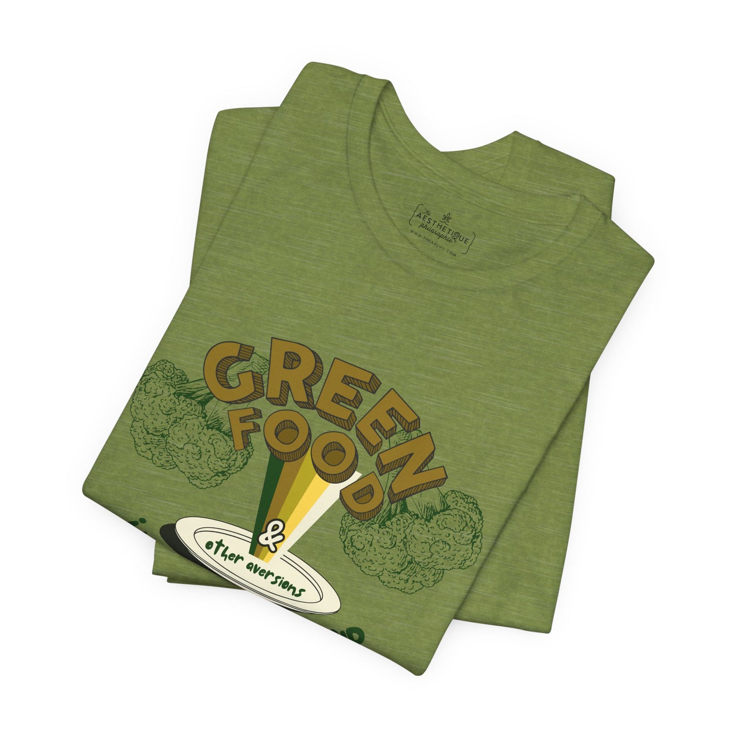 Green Food & Other Aversions I Won't Come Around - Autism/ARFID/SPD - Adult Unisex Jersey Tee