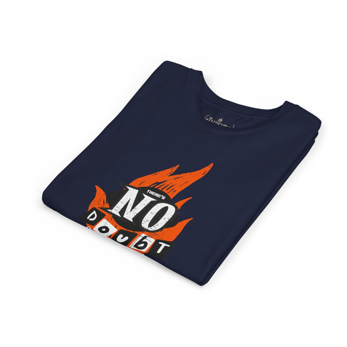 There's No Doubt, I Don't Speak - YOUTH Unisex Tee