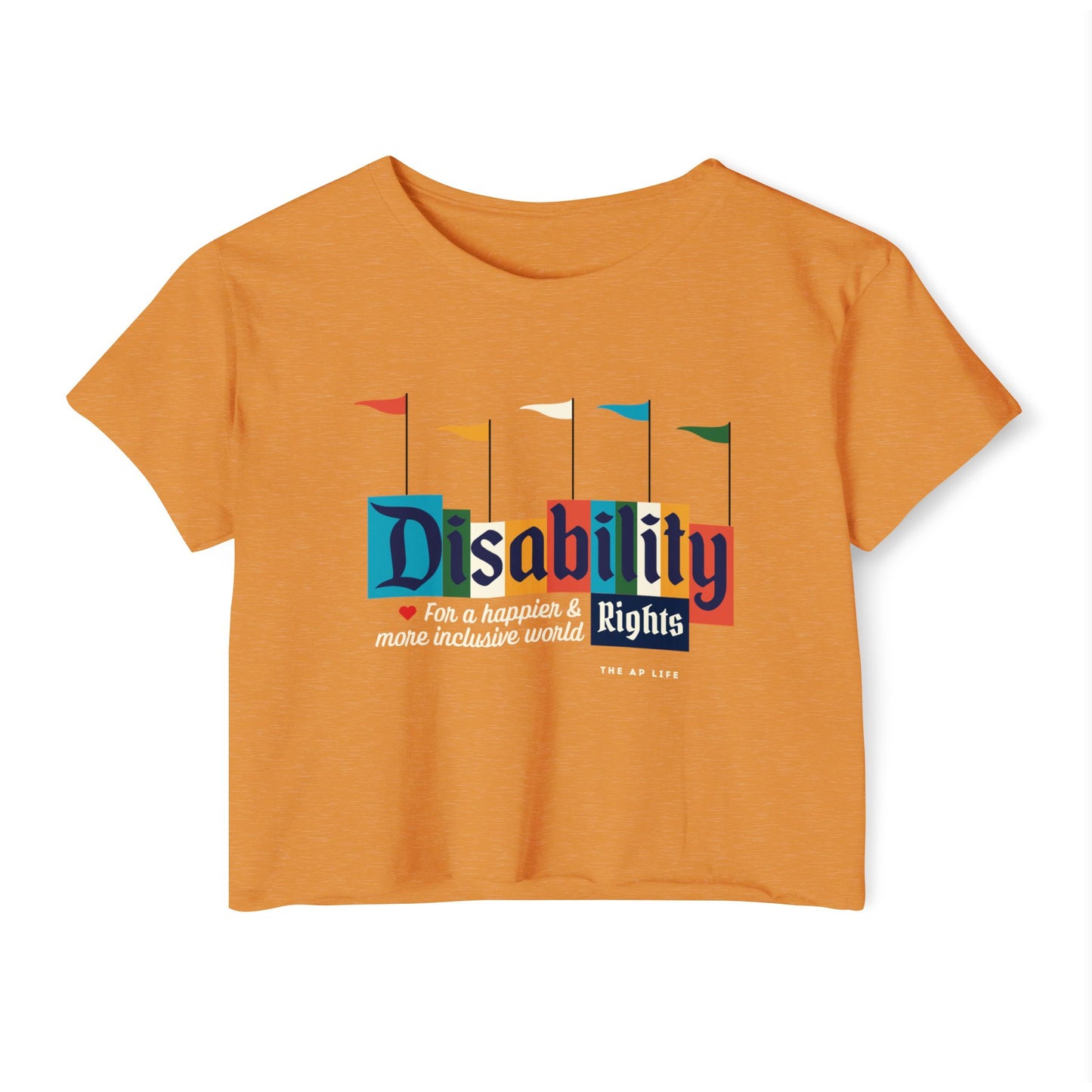Disability Rights for a Happier & More Inclusive World - Women's Crop Top