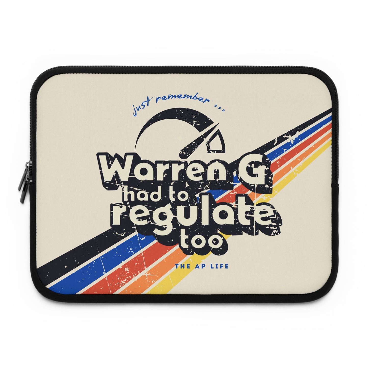 Warren G Had to Regulate Too - Tablet/Laptop Sleeve