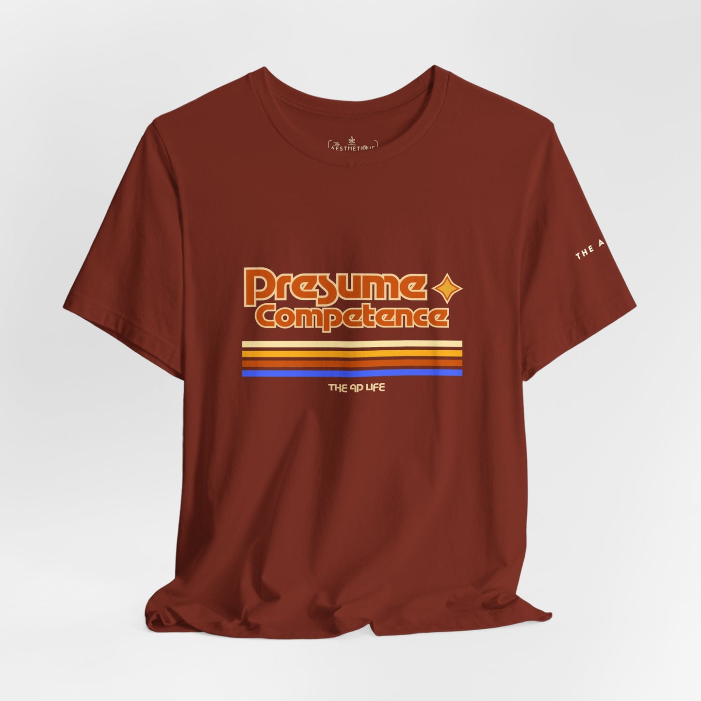 Presume Competence - Adult Unisex Jersey Tee