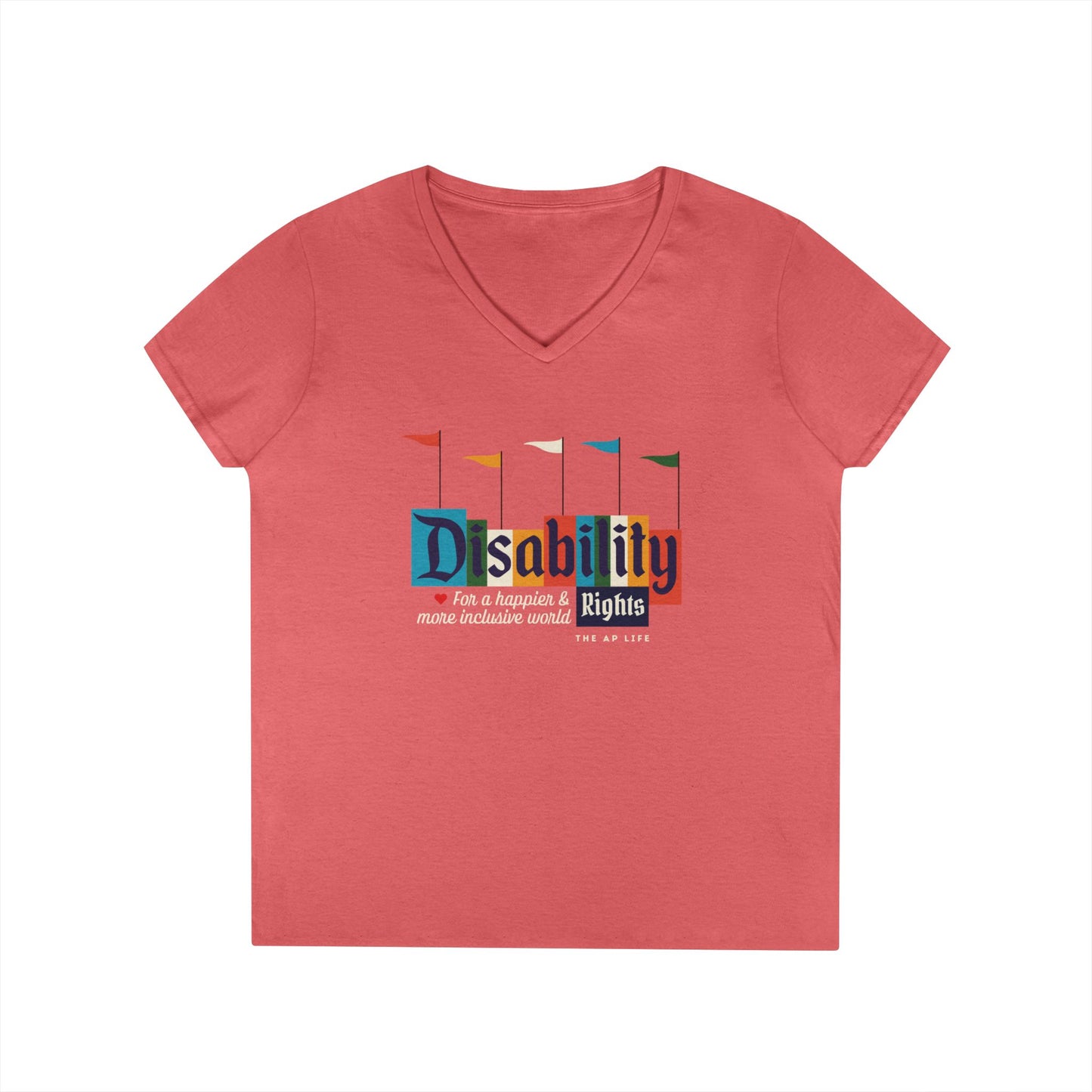 Disability Rights for a Happier & More Inclusive World - Women's V-Neck T-Shirt