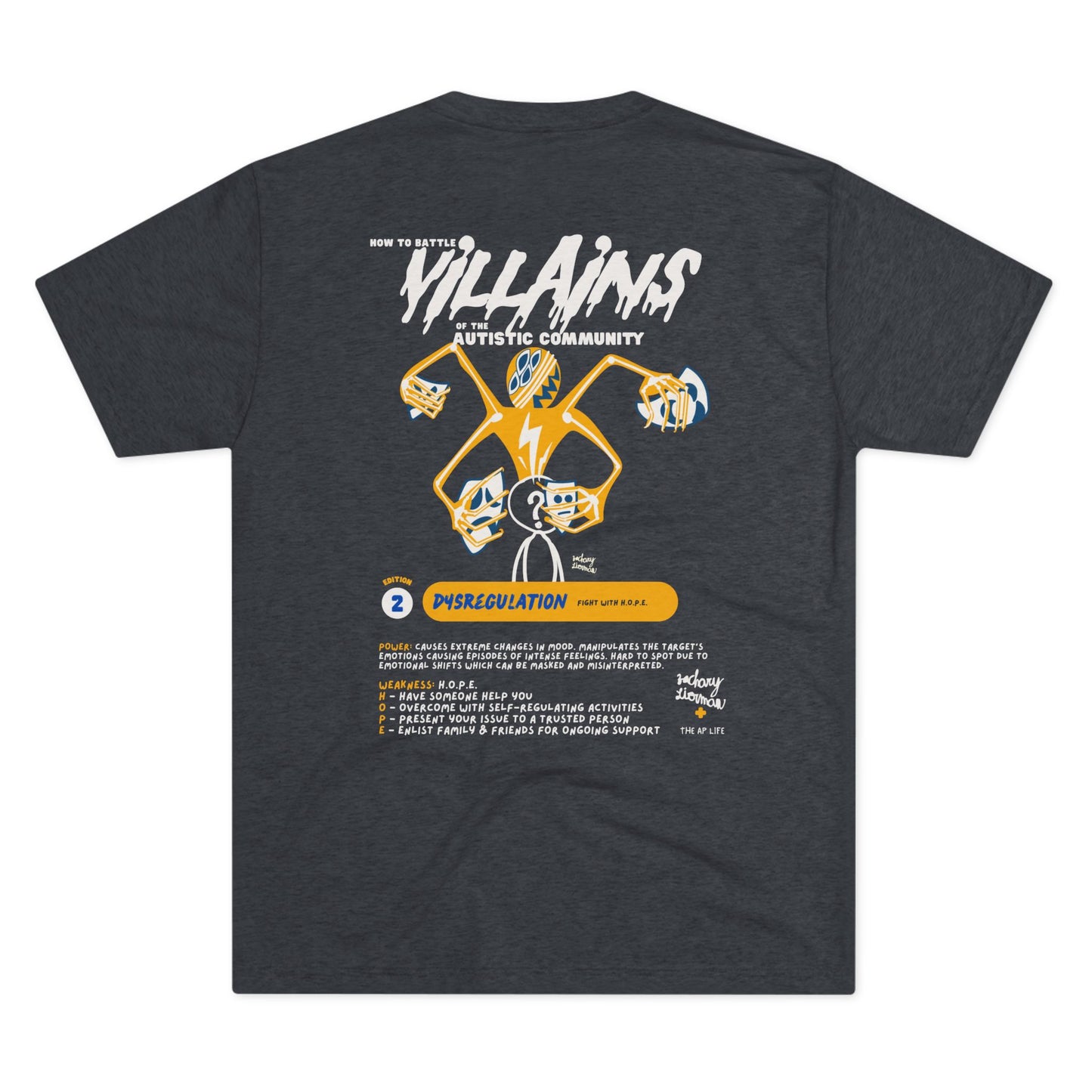 Villains of The Autistic Community Series - Dysregulation - Zachary Lierman - Adult Unisex Triblend Tee
