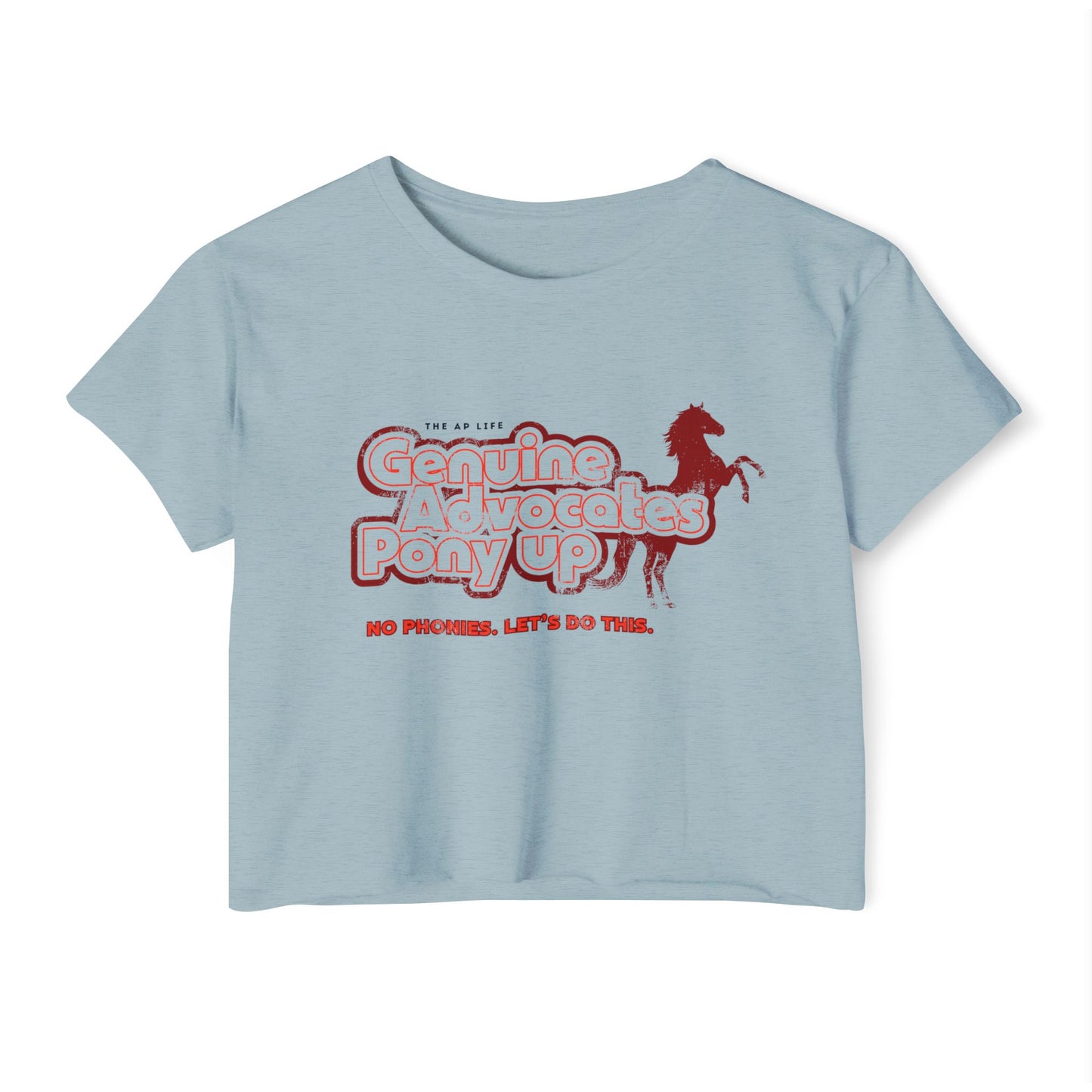 Genuine Advocates Pony Up (No Phonies, Let's Do This) - Women's Crop Top