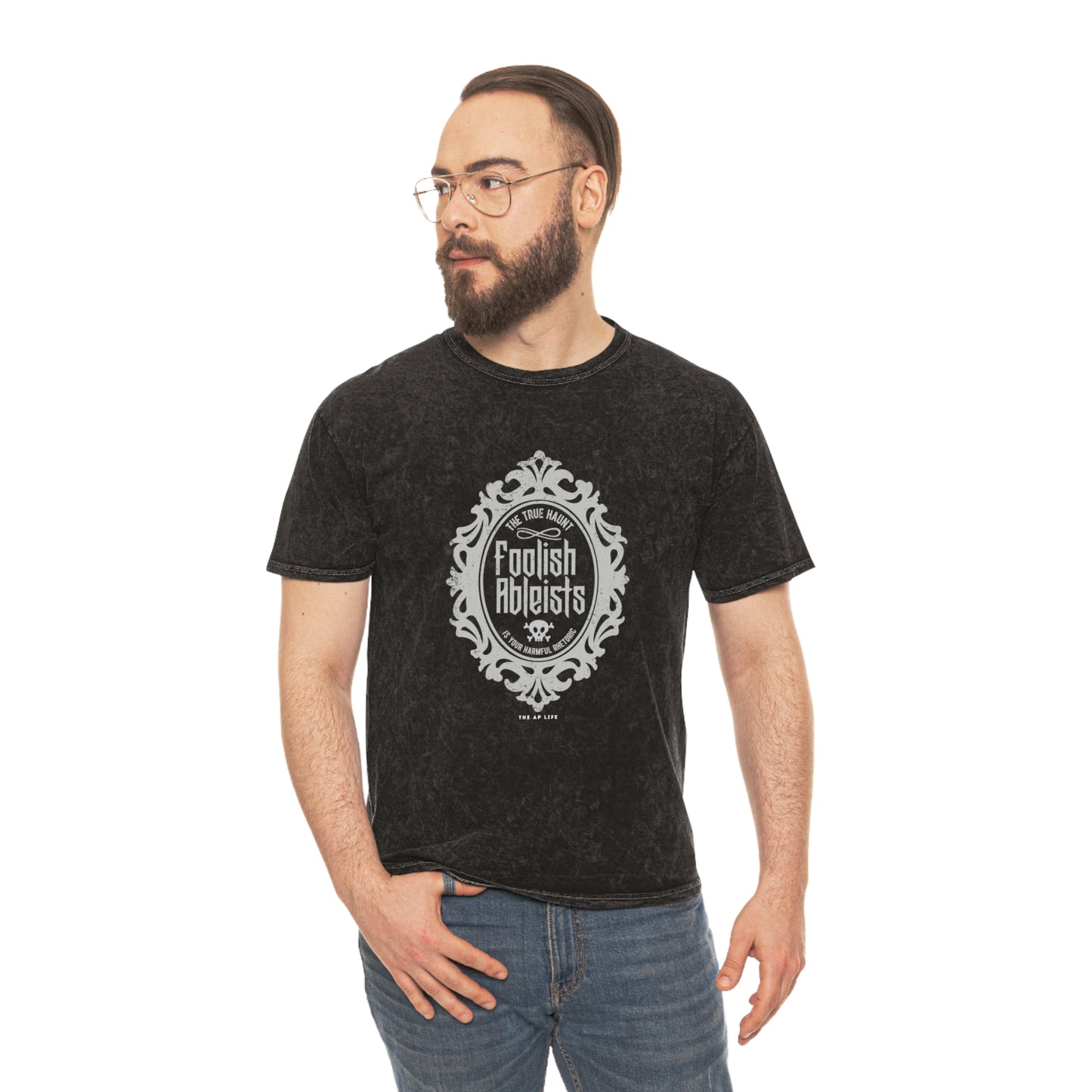 Foolish Ableists - The True Haunt is Your Harmful Rhetoric - Adult Unisex Mineral Washed Tee