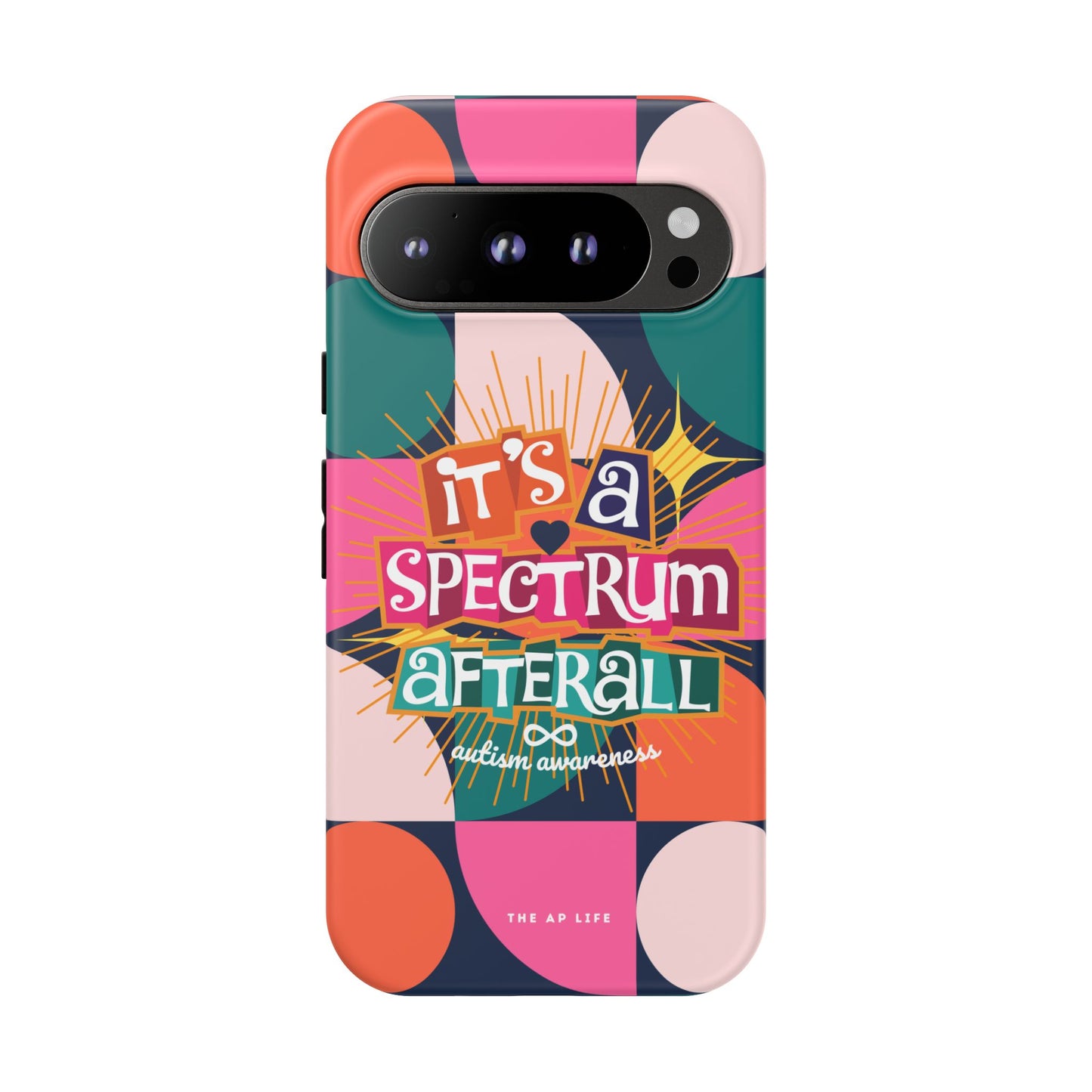 It's A Spectrum Afterall - Autism Awareness - Android Phone Case for Google Pixel & Samsung