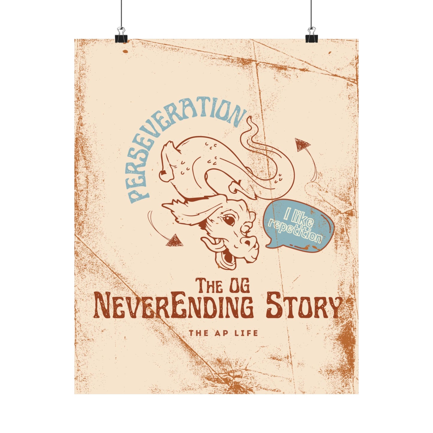 Perseveration The OG NeverEnding Story - Matte Poster