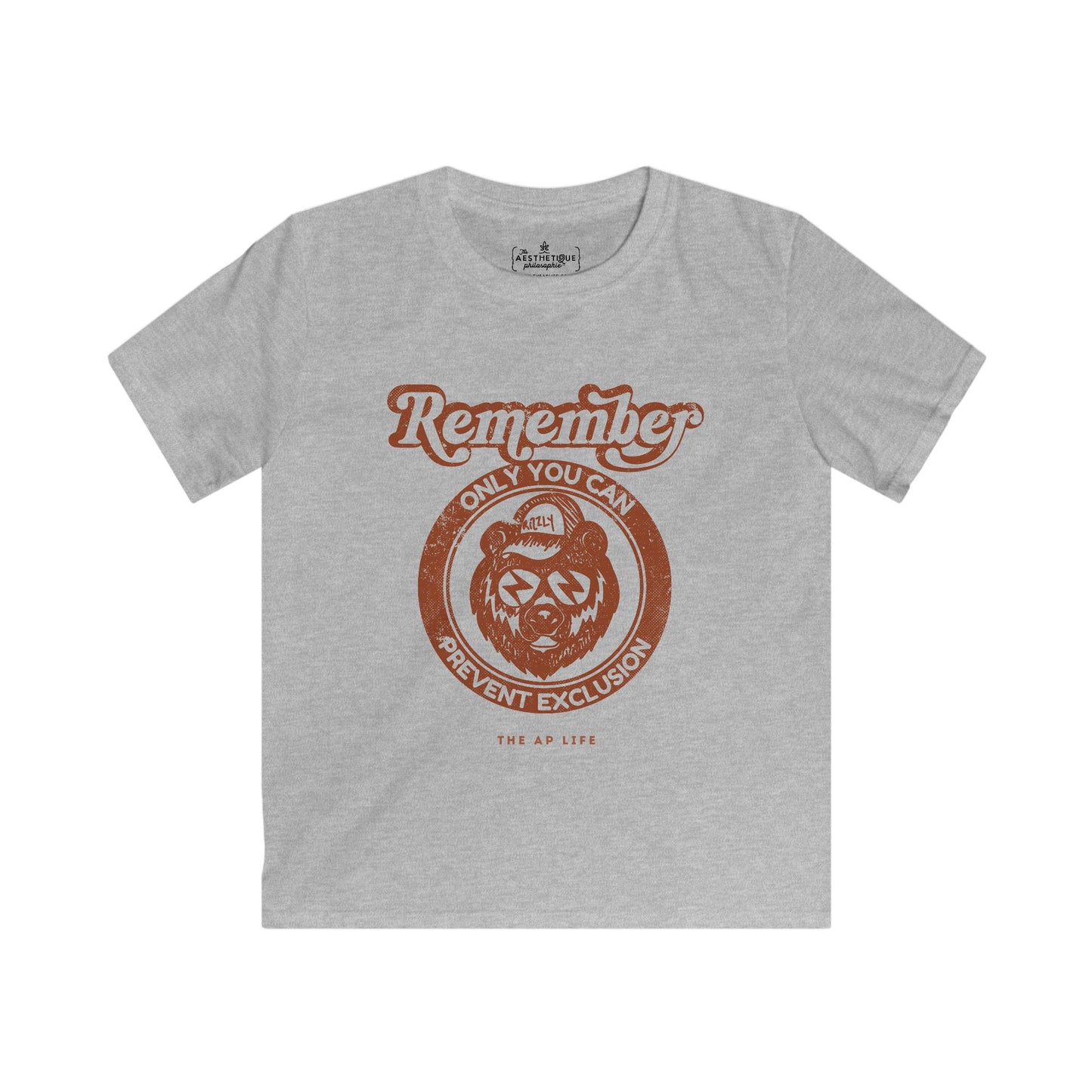 Remember, Only YOU Can Prevent Exclusion - Rizzly Bear Advocate - Youth Unisex Tee